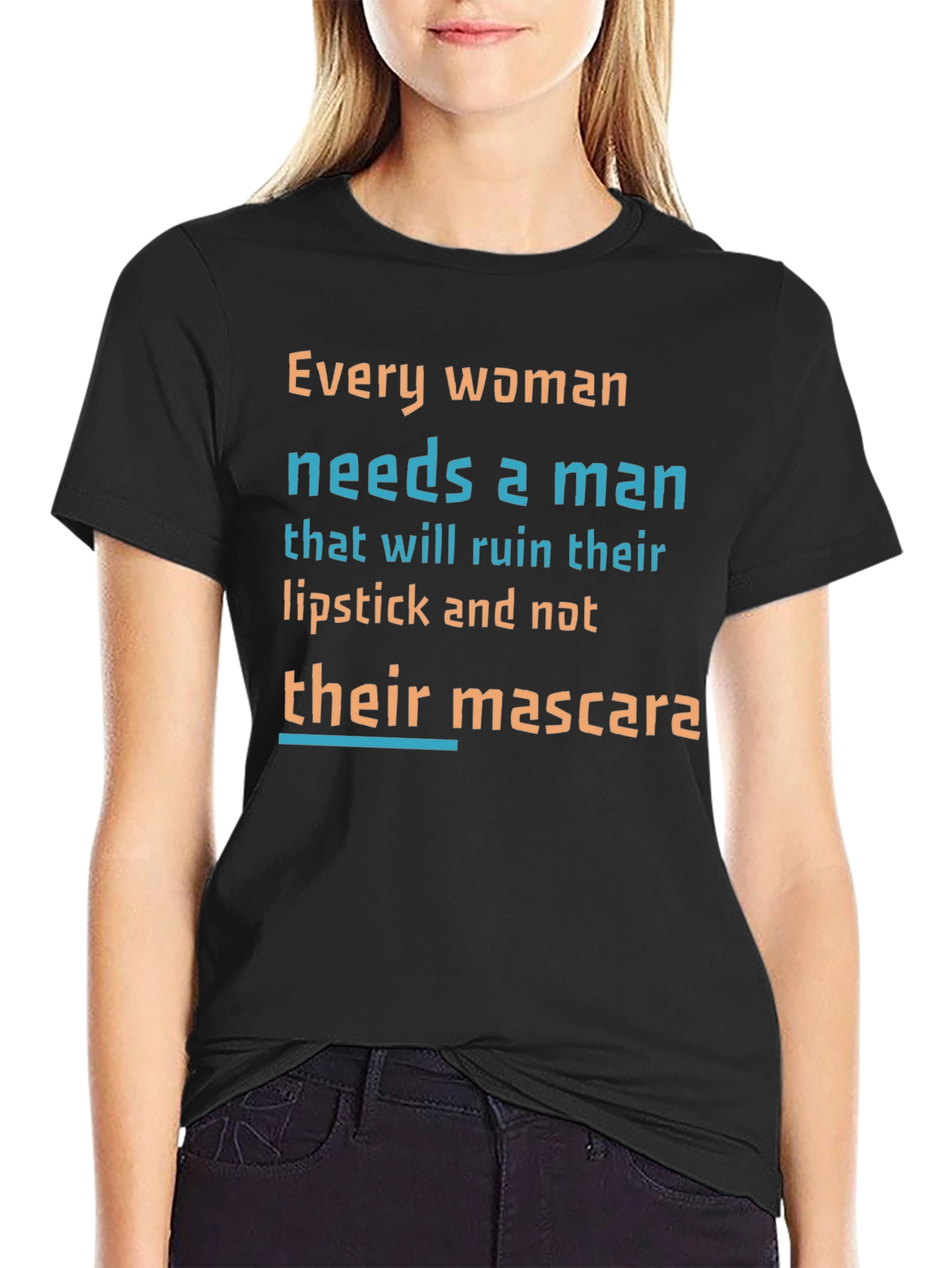Funny Slogan T-Shirt: Lipstick Not Mascara