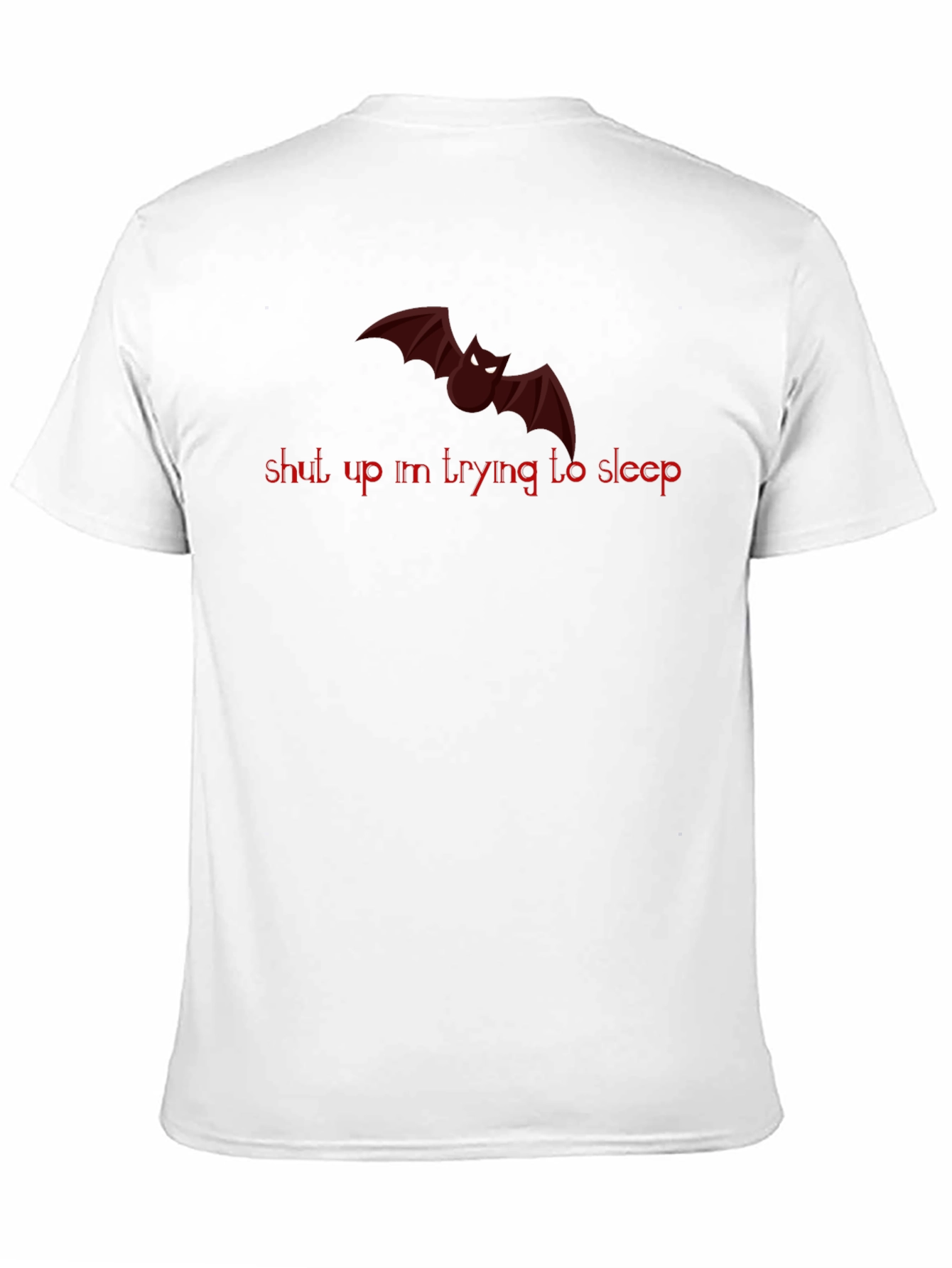 Shut Up Im Trying to Sleep Bat Graphic T-Shirt