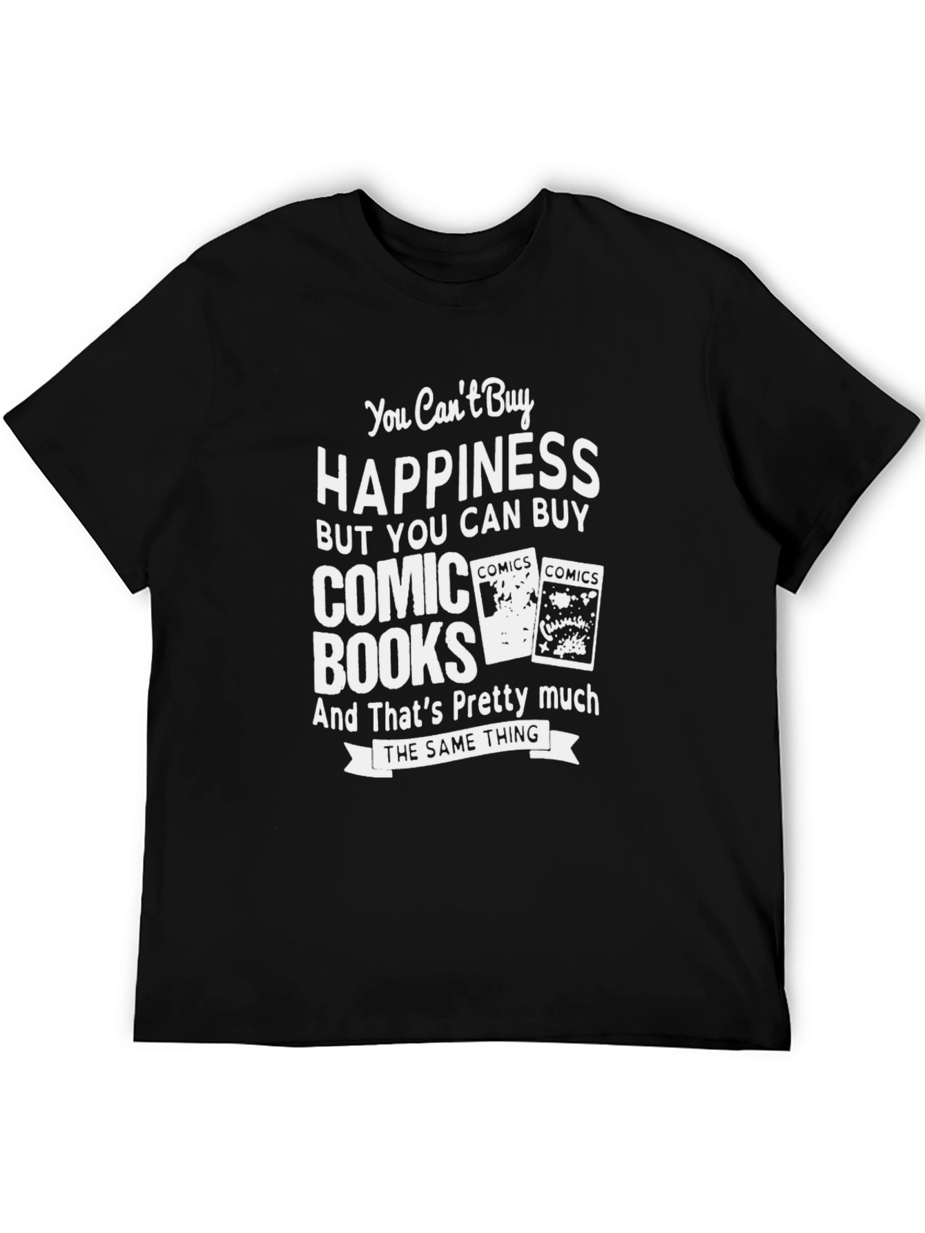 Funny Comic Book Lover T-Shirt - Happiness