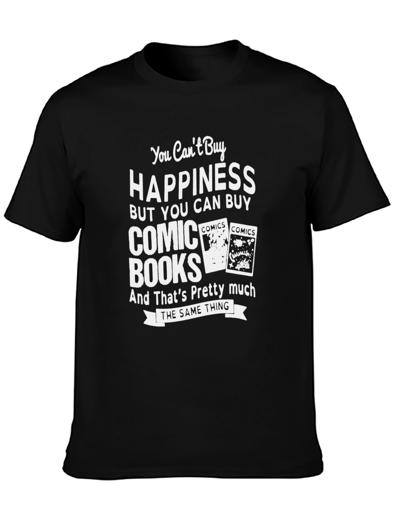 Funny Comic Book Lover T-Shirt - Happiness