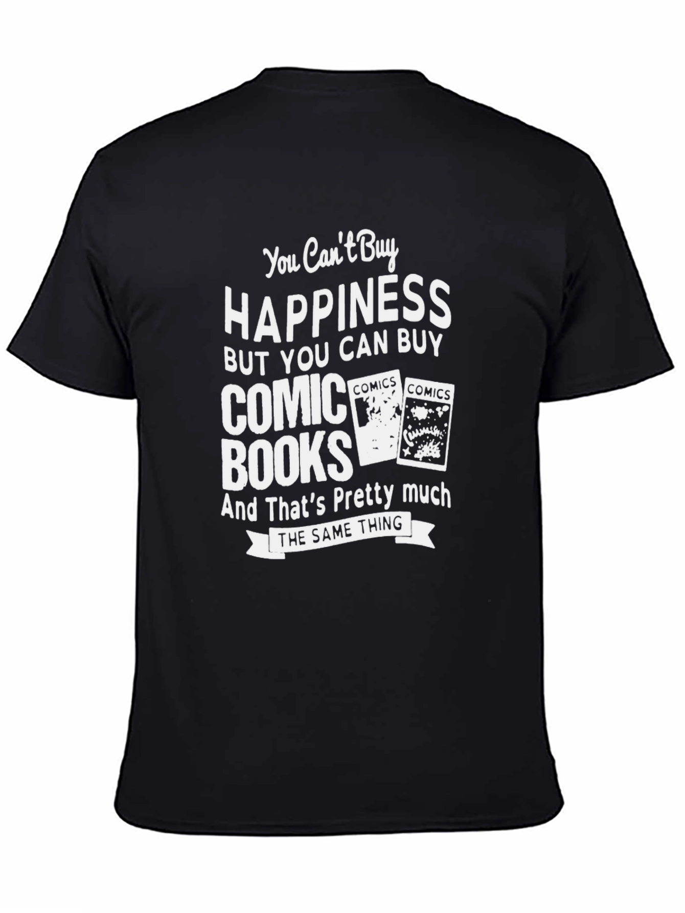 Funny Comic Book Lover T-Shirt - Happiness
