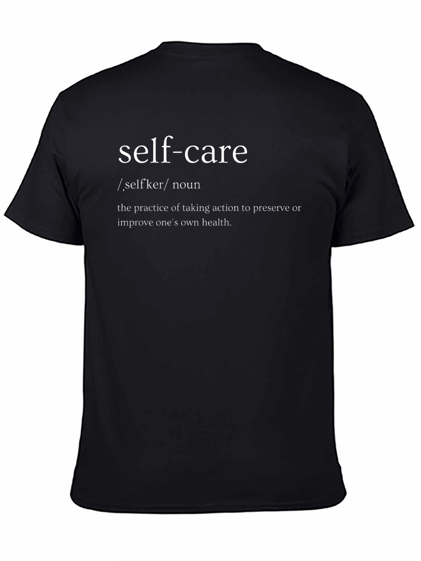 Self-Care Definition Graphic T-Shirt