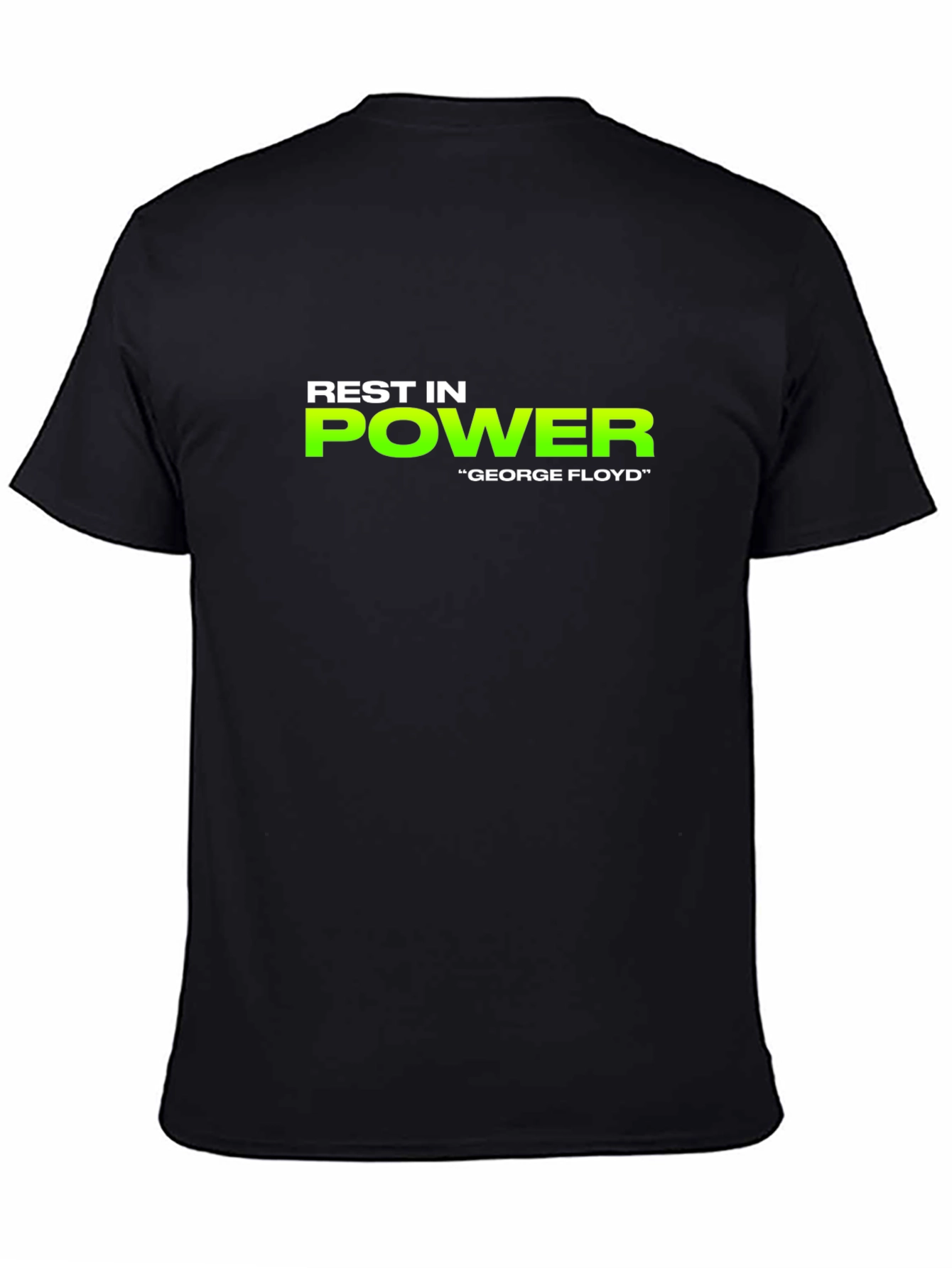Rest in Power George Floyd Black T-Shirt
