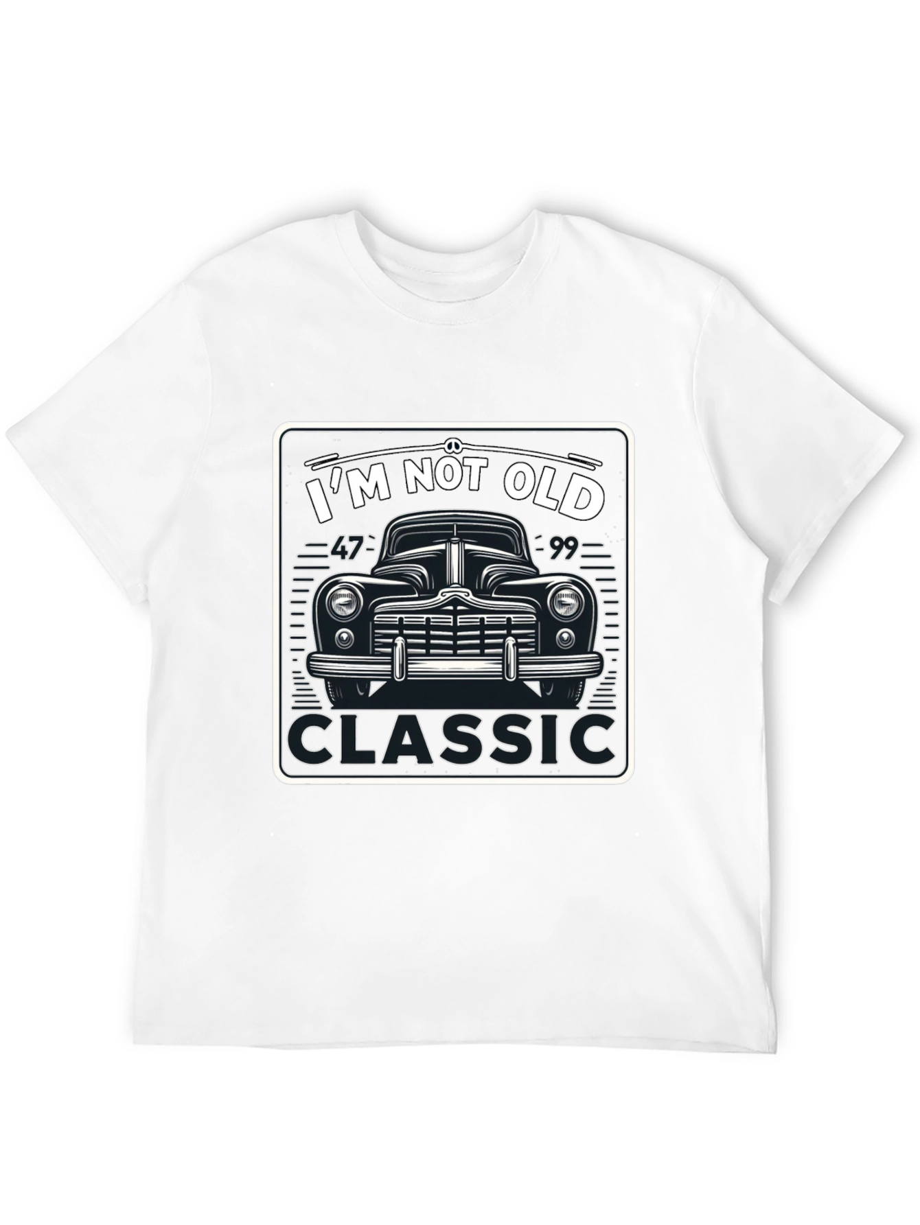 Classic Car Graphic T-Shirt - Im Not Old