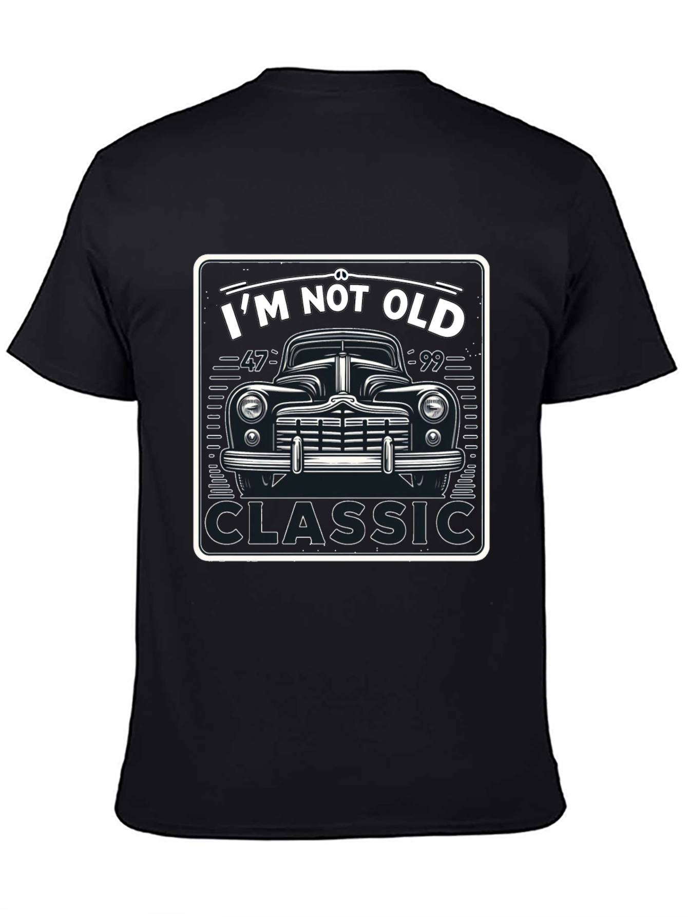 Classic Car Graphic T-Shirt - Im Not Old