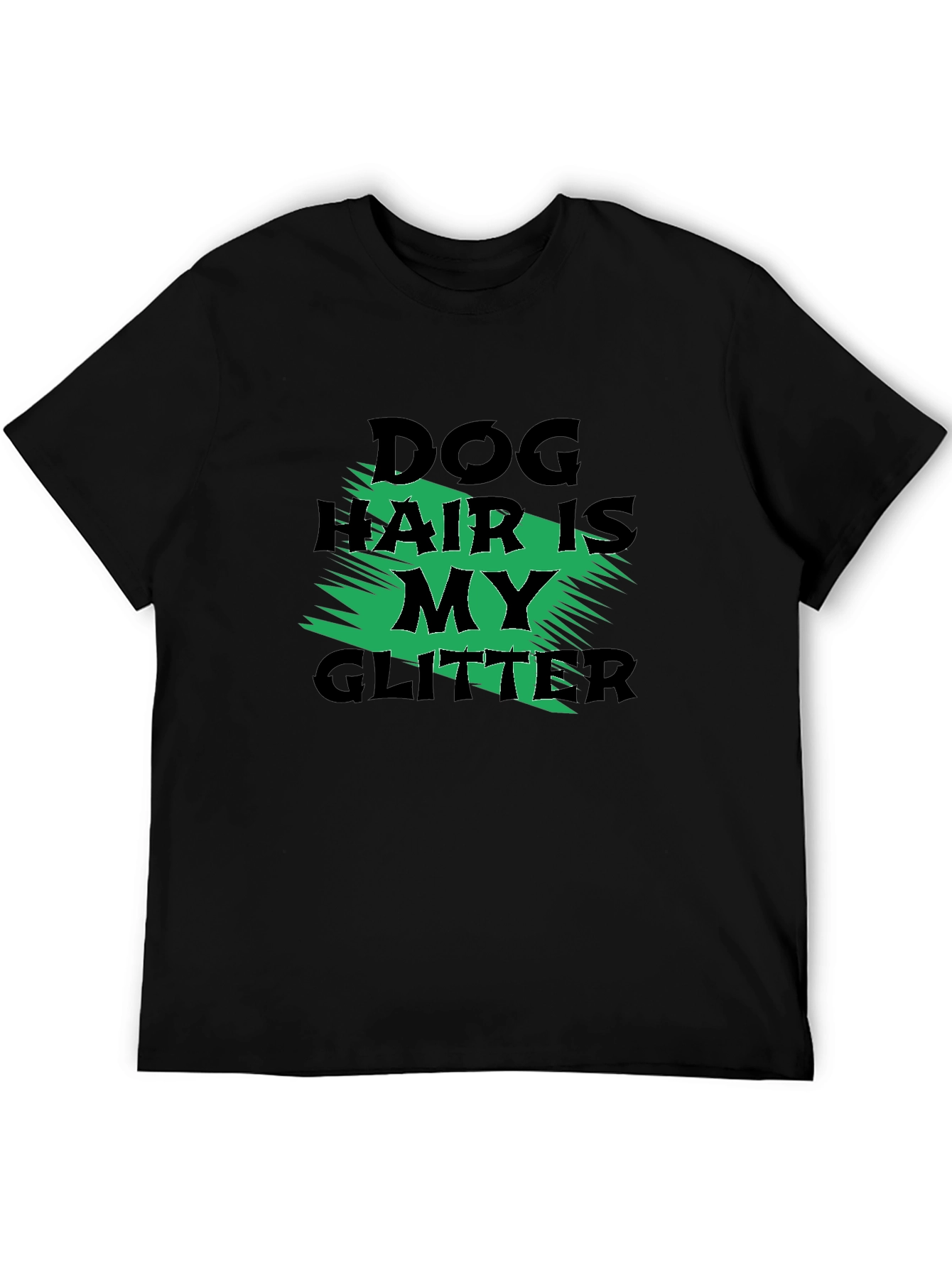 Dog Hair is My Glitter Graphic Tee