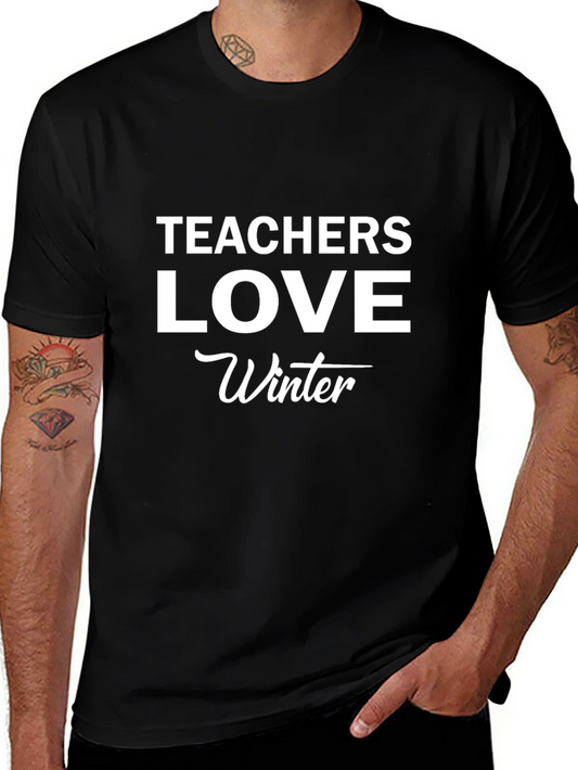 Teachers Love Winter T-Shirt - Black