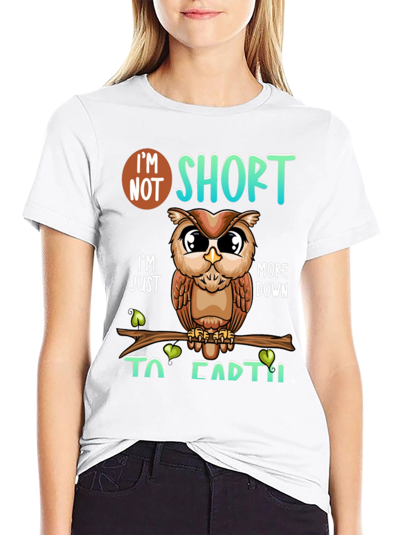 Owl Im Not Short Funny Graphic T-Shirt