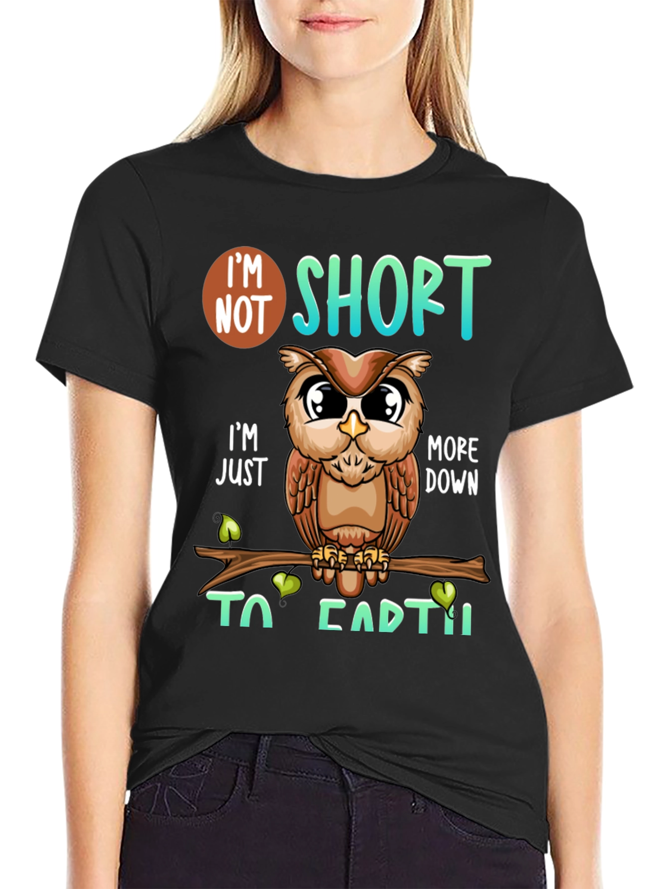 Owl Im Not Short Funny Graphic T-Shirt