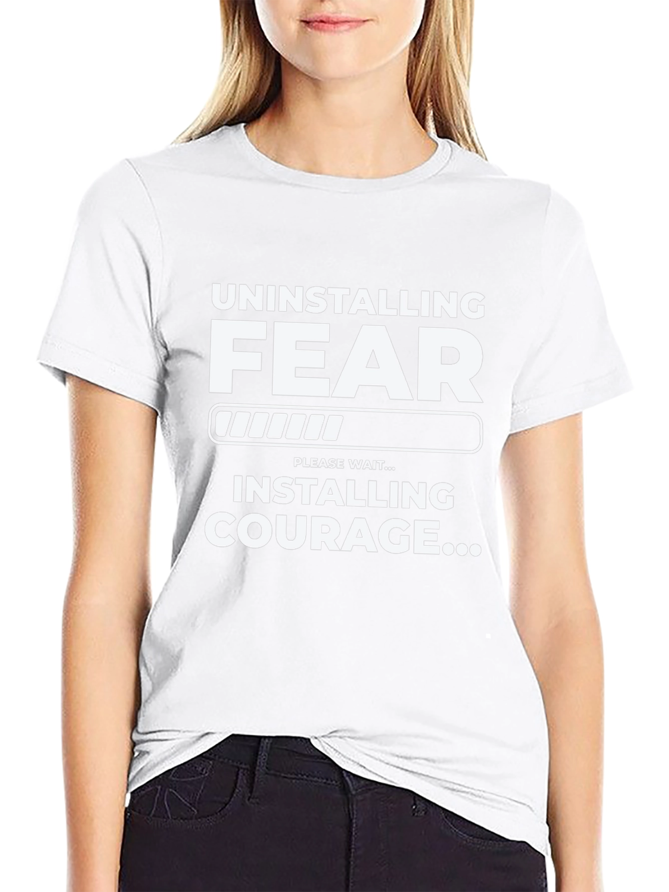 Uninstalling Fear Installing Courage Black T-Shirt