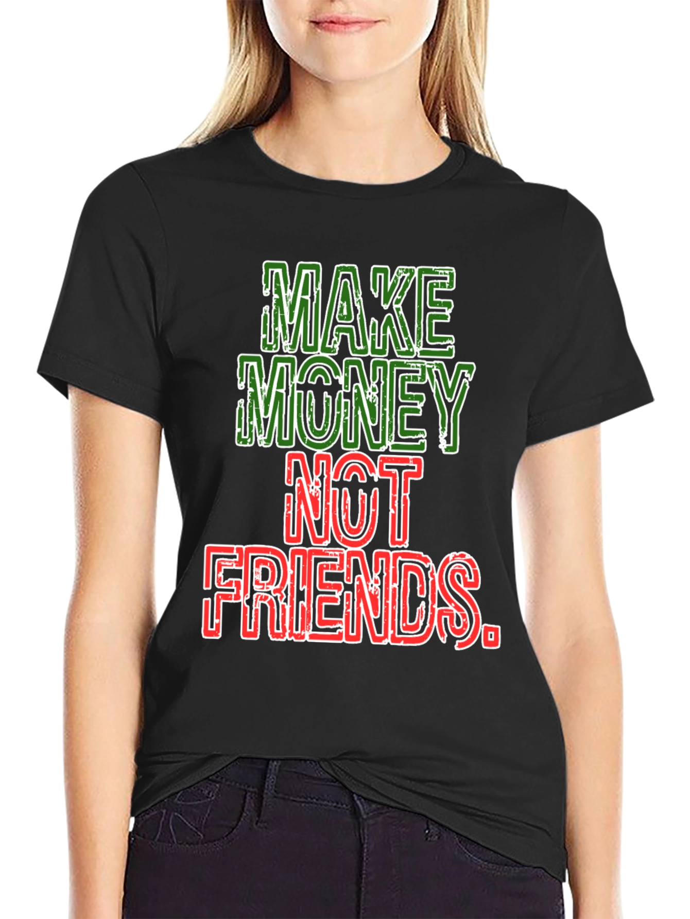Make Money Not Friends Graphic Tee