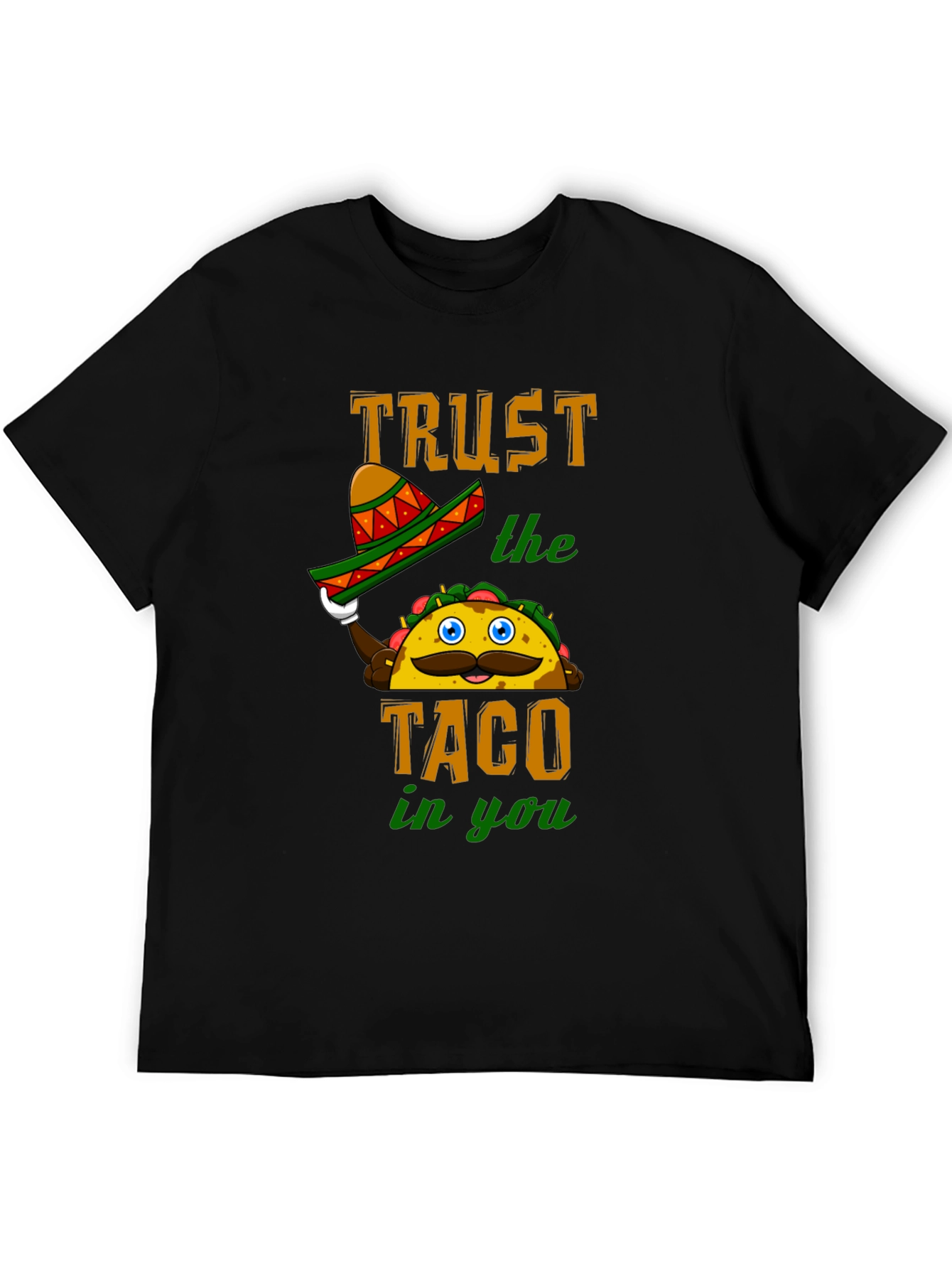 Trust the Taco T-Shirt - Funny Food Tee
