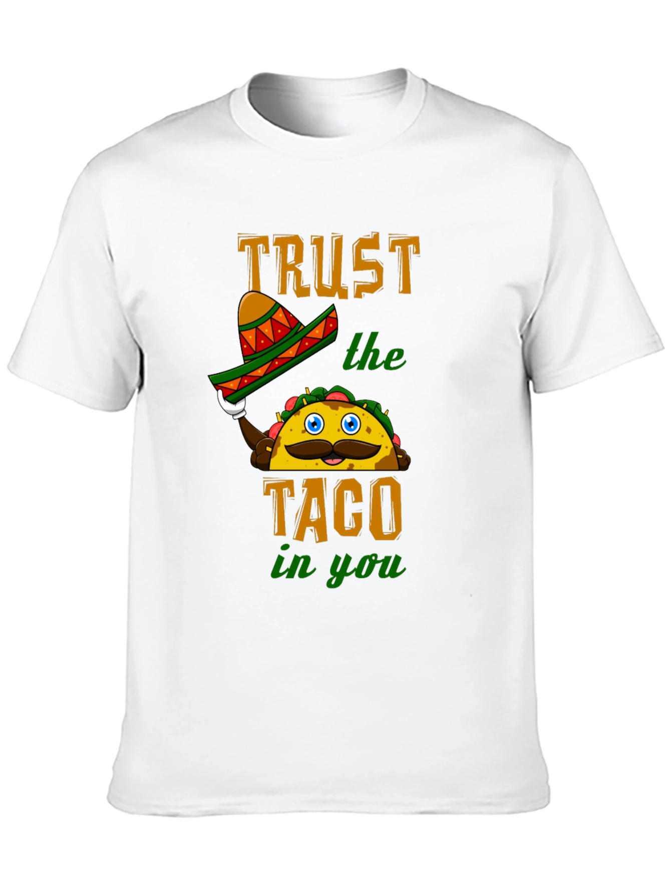 Trust the Taco T-Shirt - Funny Food Tee