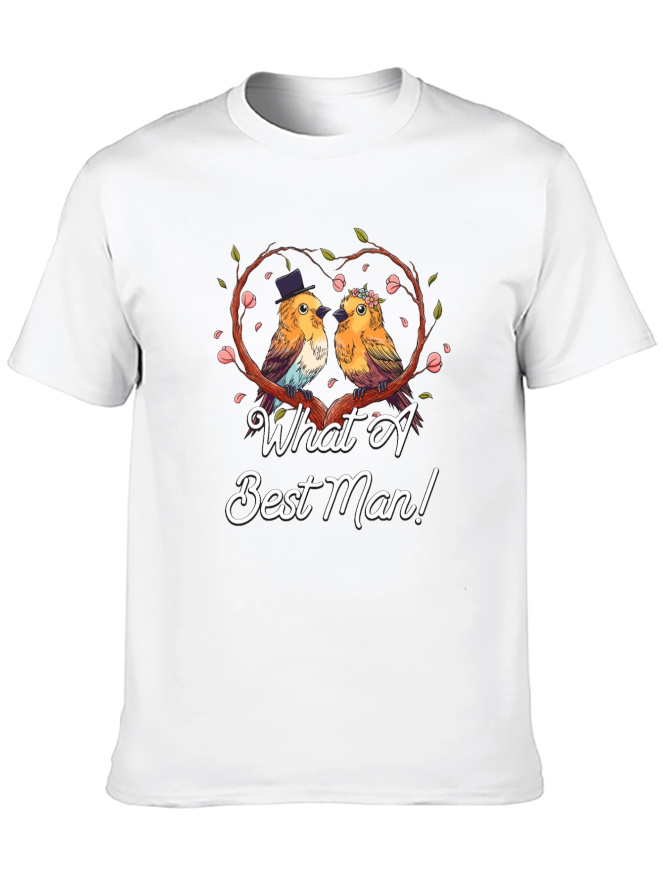 What A Best Man T-Shirt: Bird Wedding Design