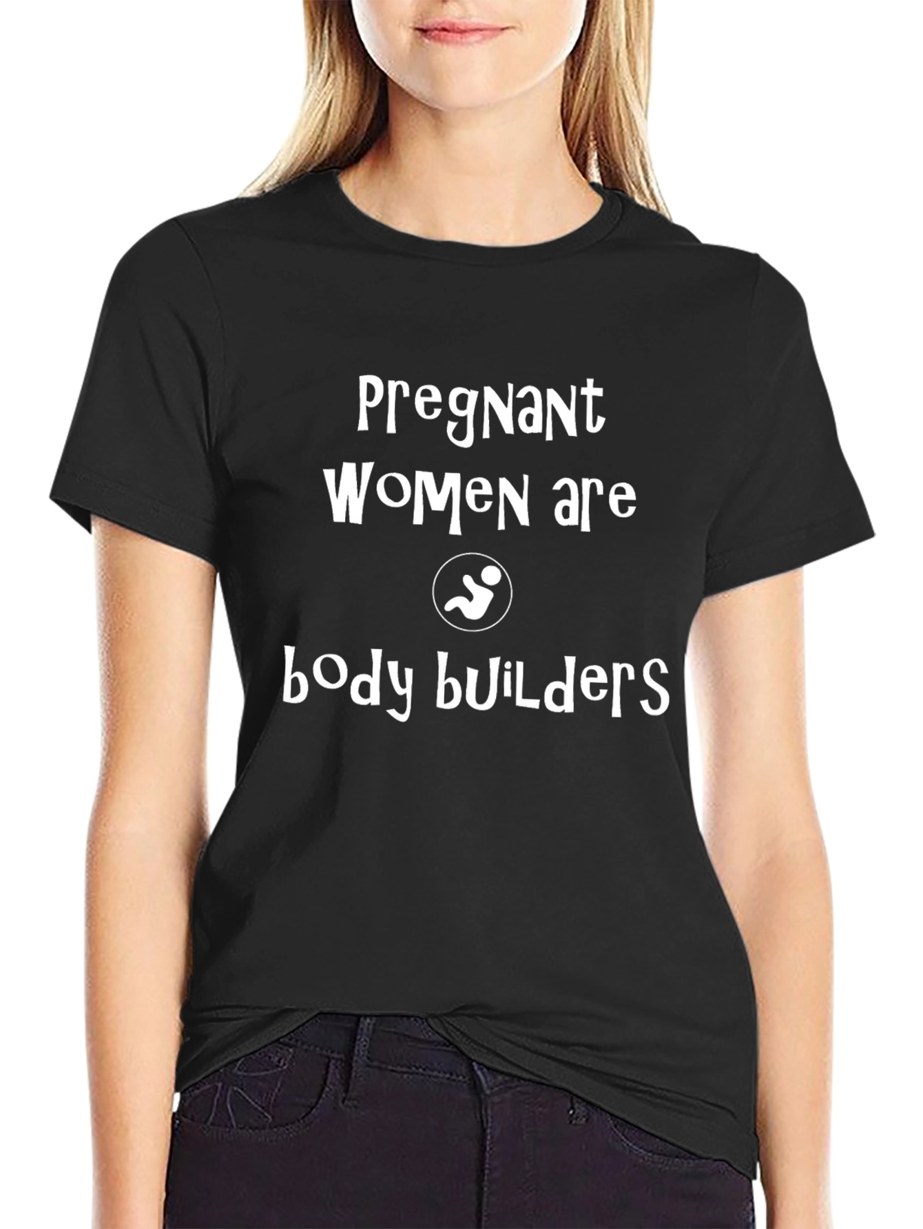 Pregnant Women are Body Builders Tee