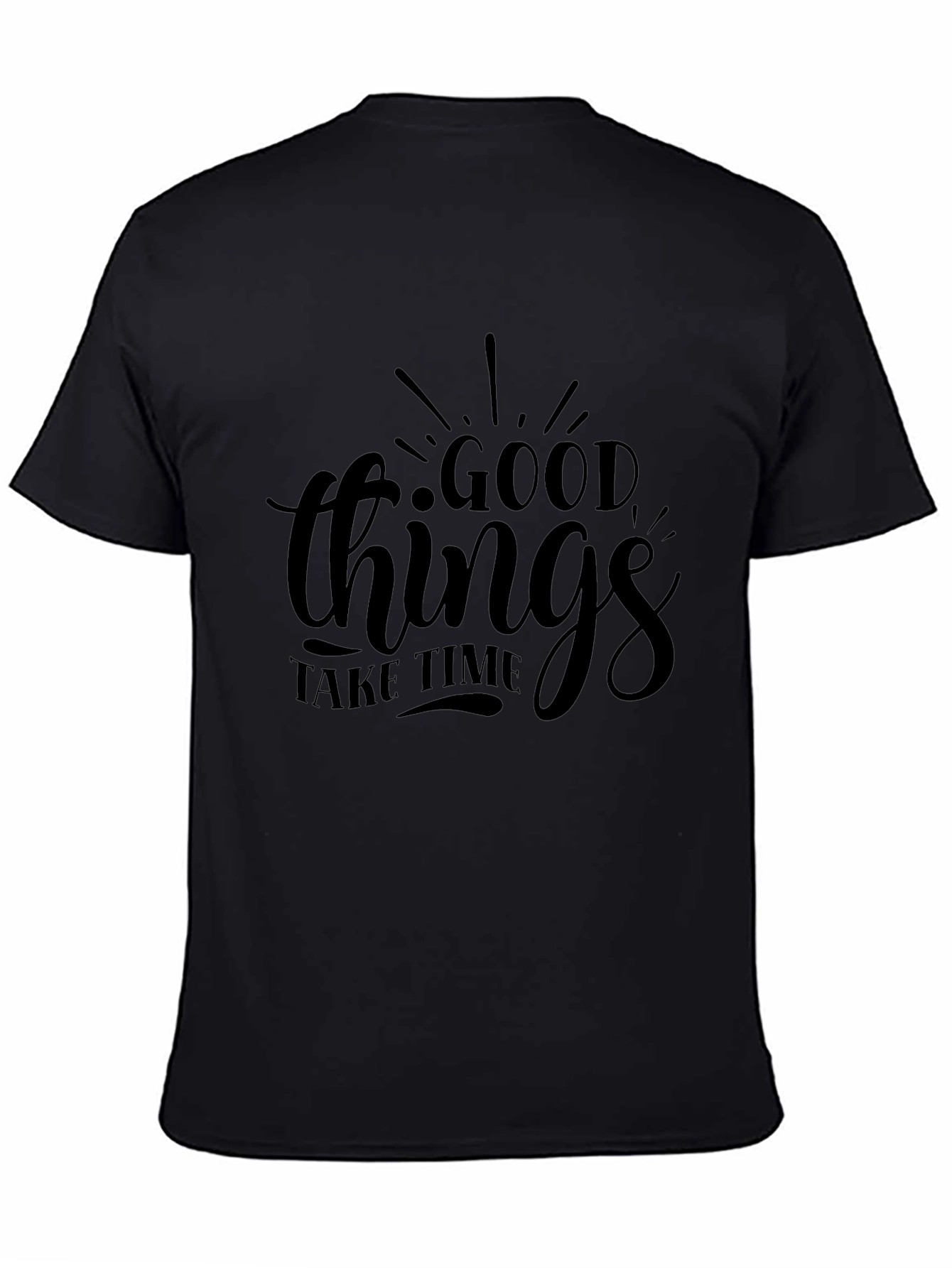 Good Things Take Time Black Graphic Tee