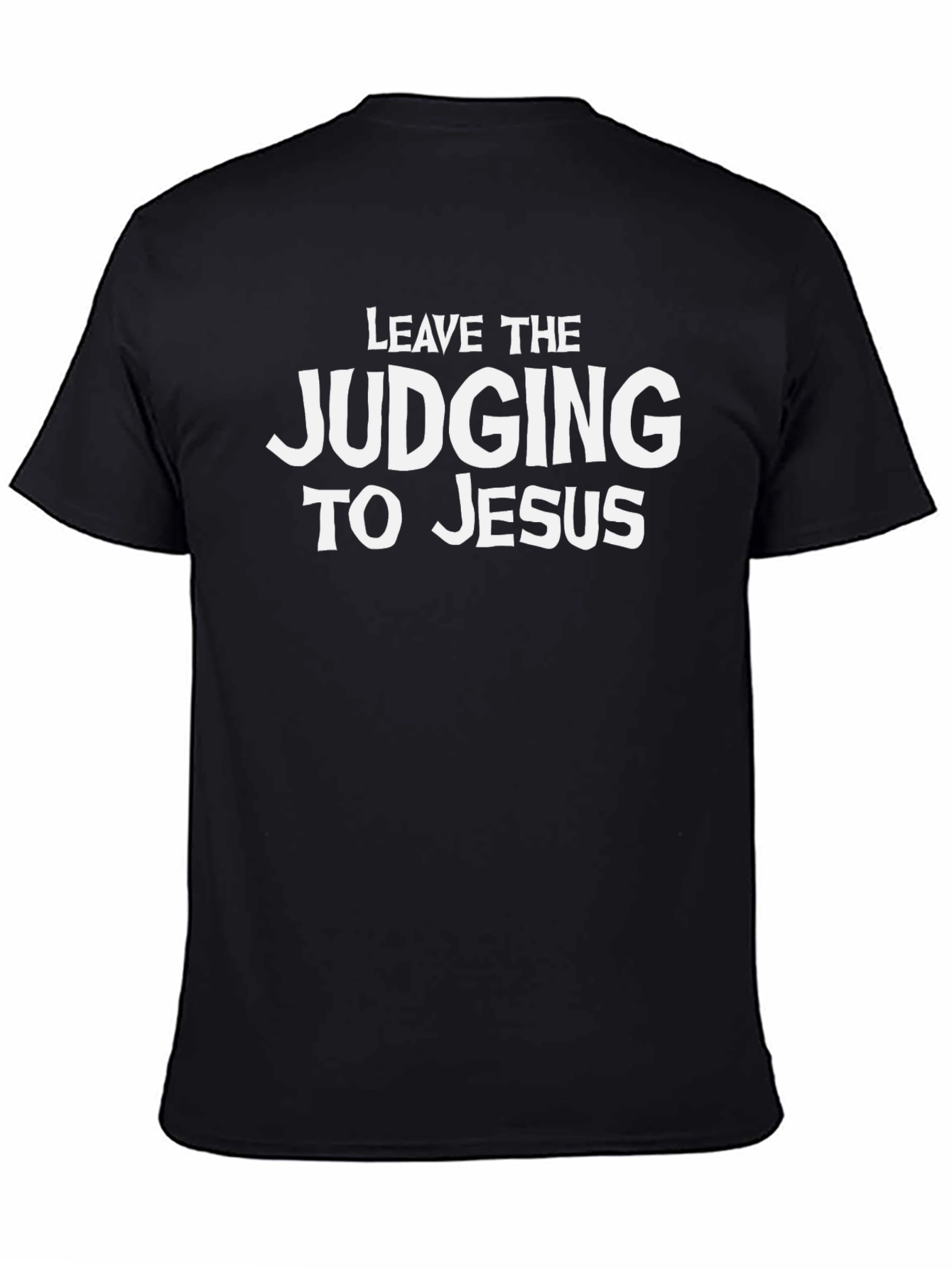 Leave the Judging to Jesus Black T-Shirt