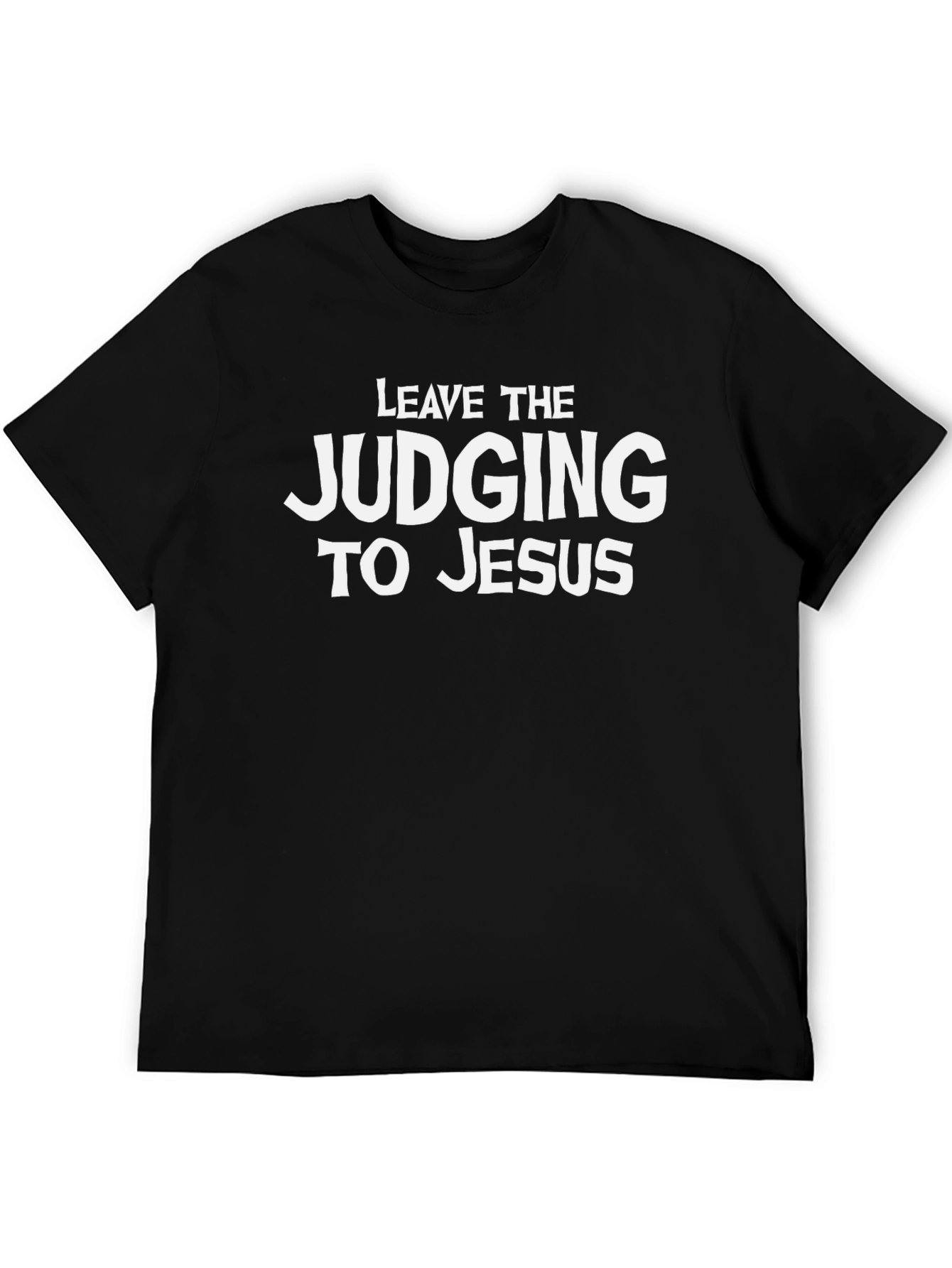 Leave the Judging to Jesus Black T-Shirt