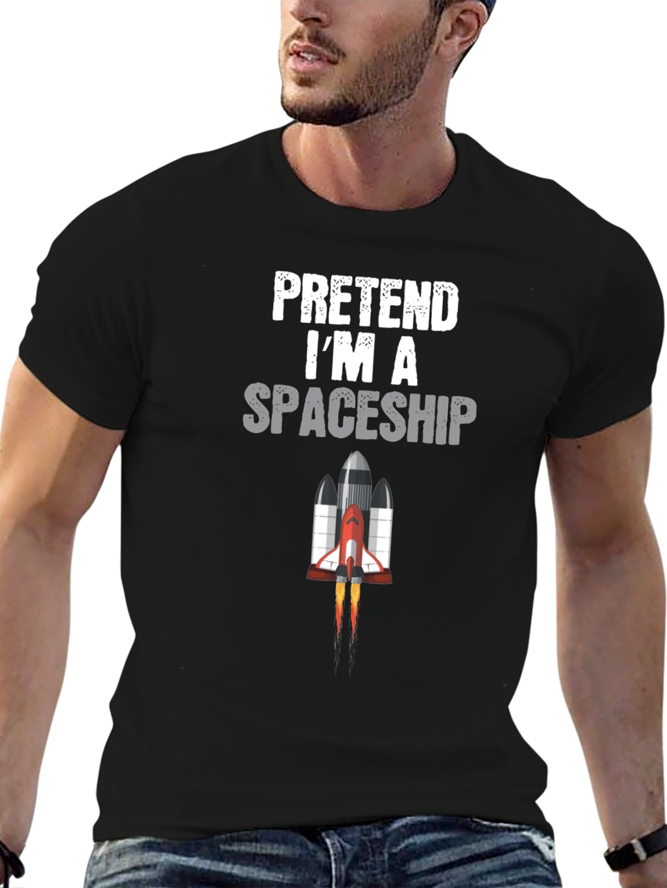 Pretend Im a Spaceship Funny T-Shirt