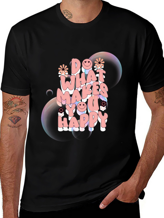 Do What Makes You Happy Graphic Tee