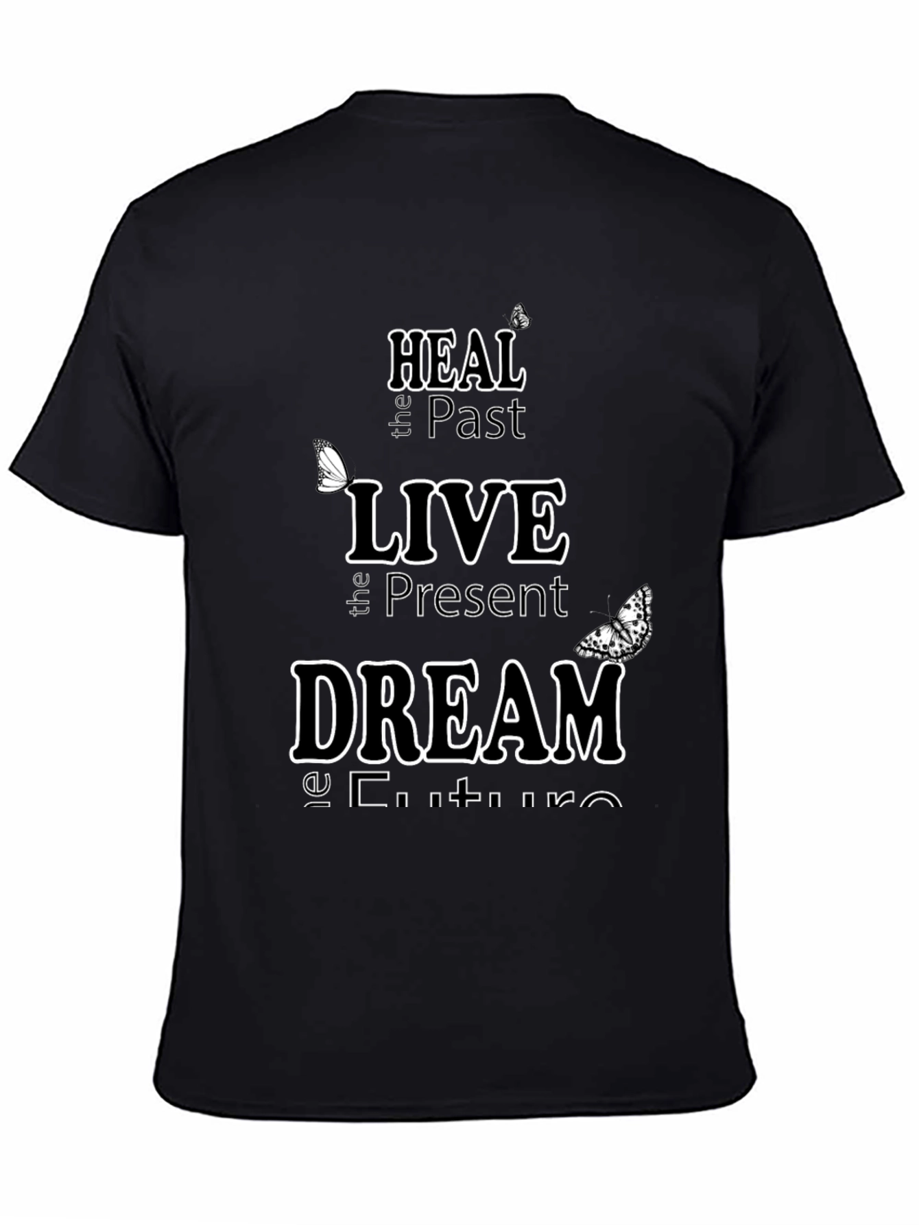Heal Live Dream Graphic T-Shirt