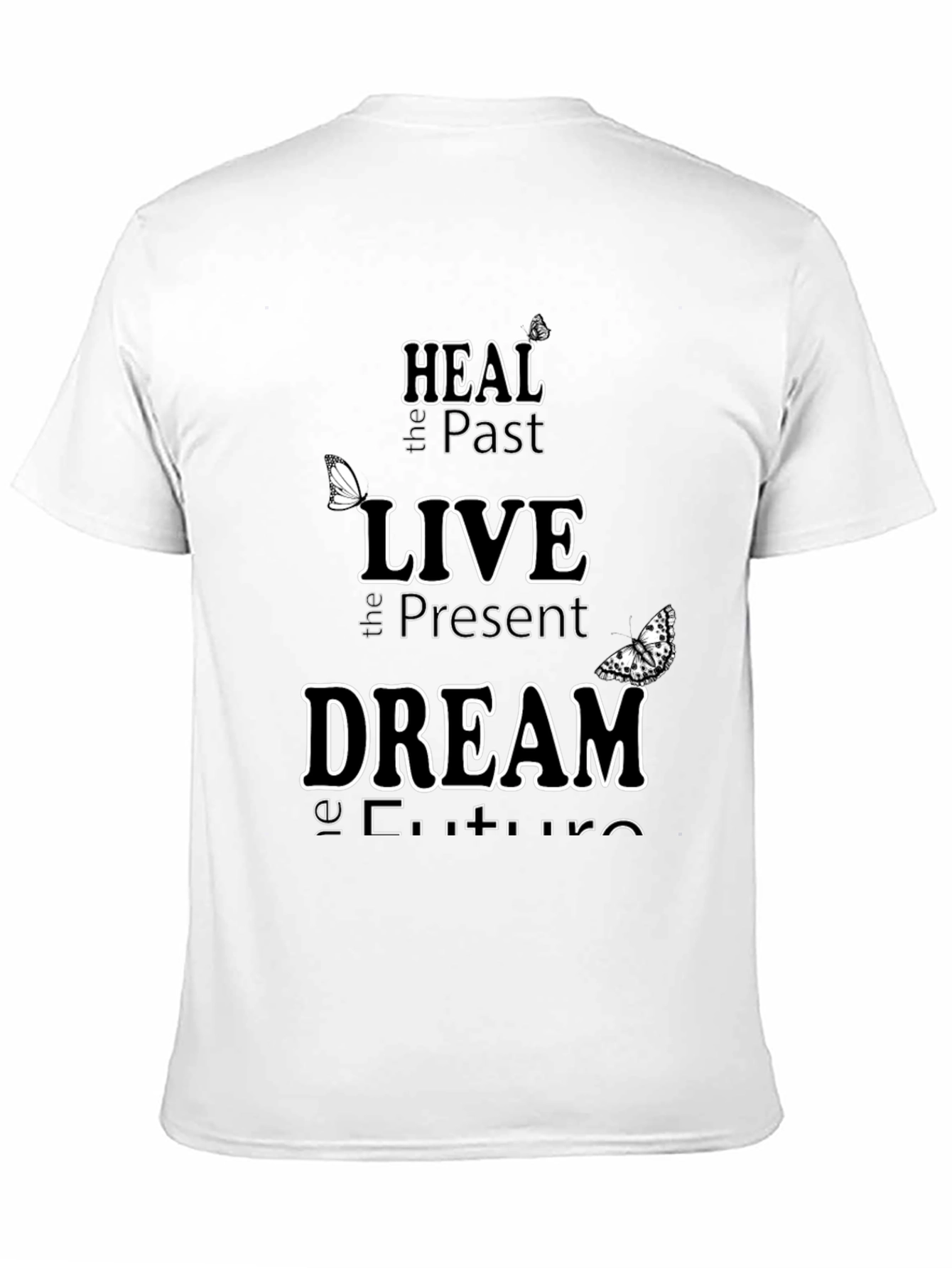 Heal Live Dream Graphic T-Shirt