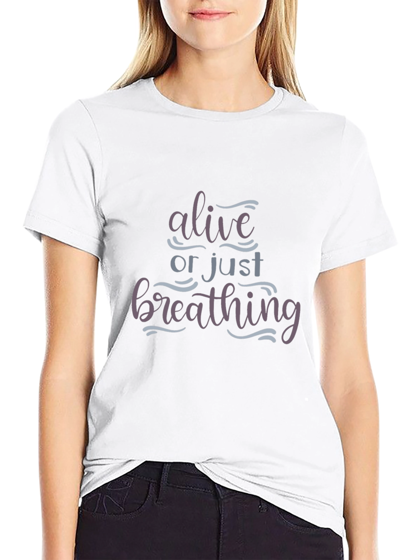 Alive or Just Breathing Graphic Tee