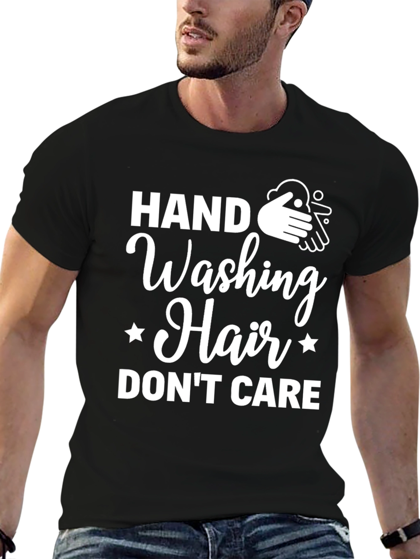 Hand Washing Hair Dont Care T-Shirt