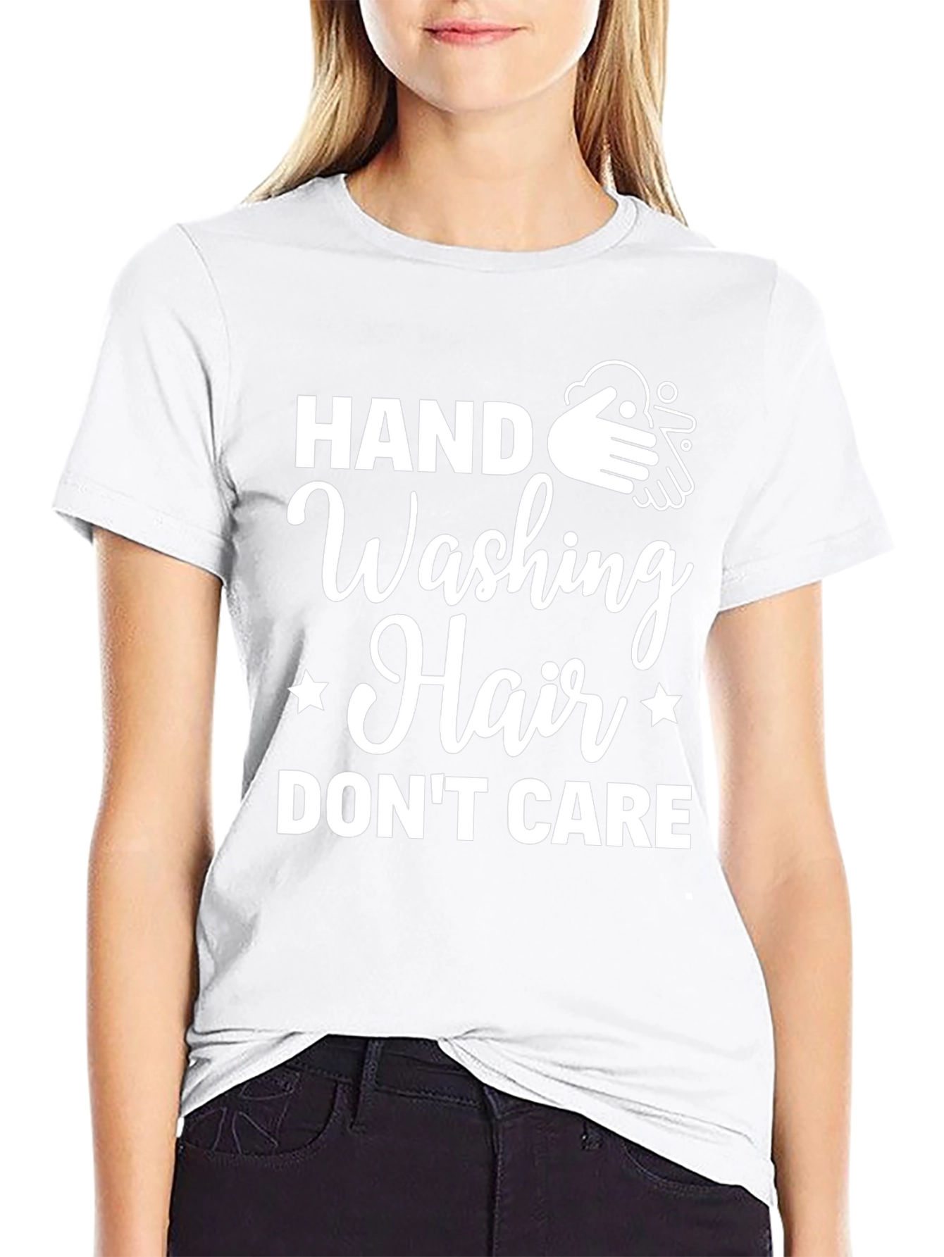 Hand Washing Hair Dont Care T-Shirt