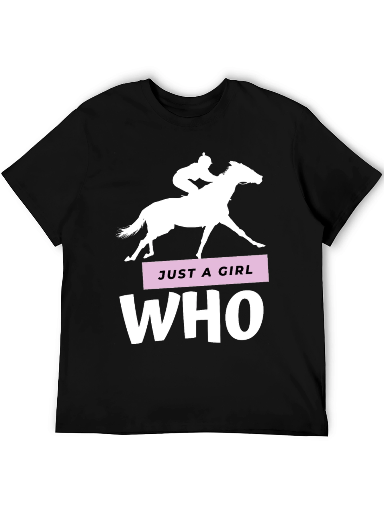 Just a Girl Who Loves Horses Tee
