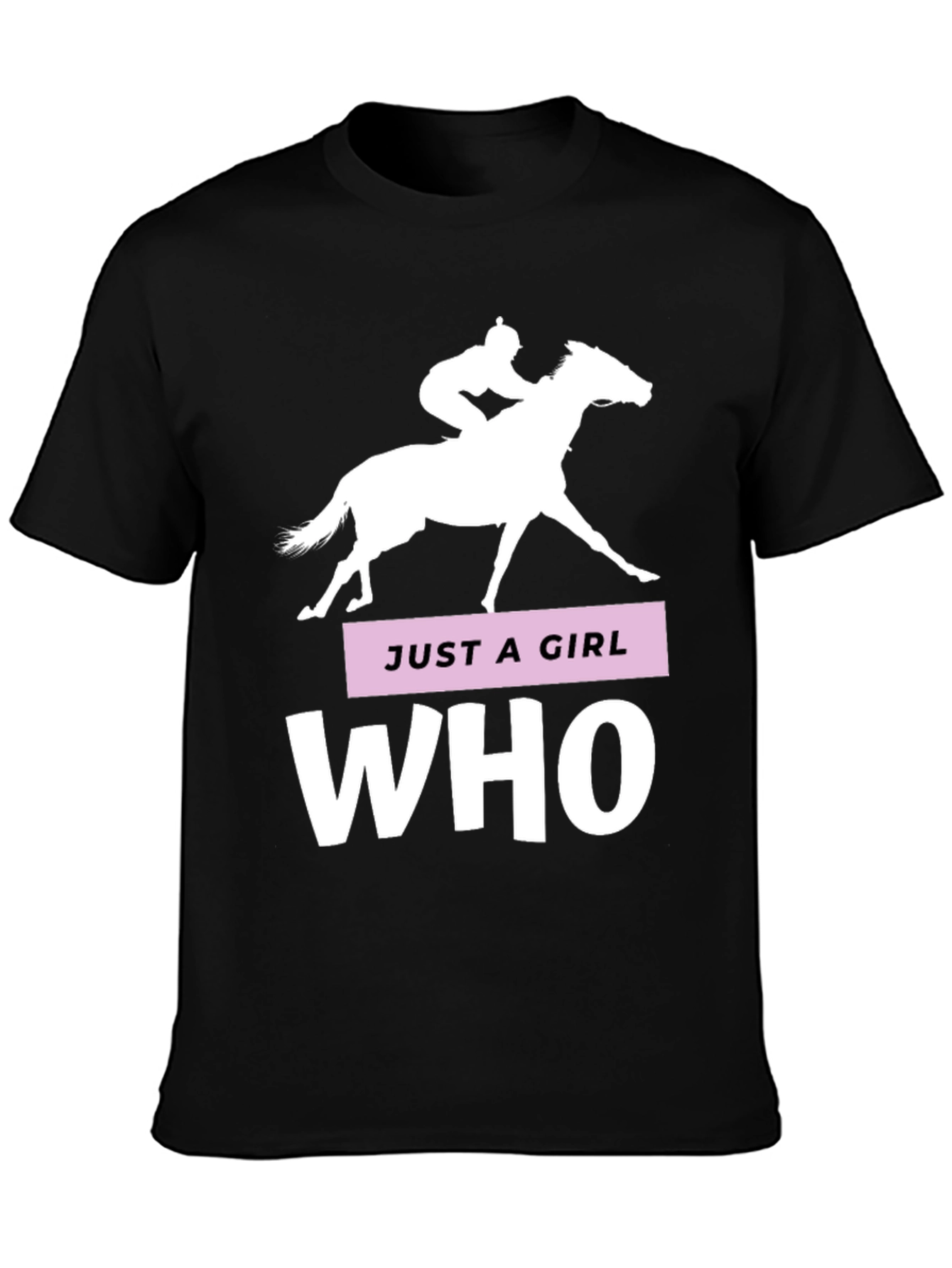 Just a Girl Who Loves Horses Tee