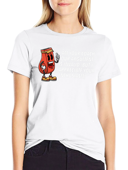 Funny Coach Argument T-Shirt