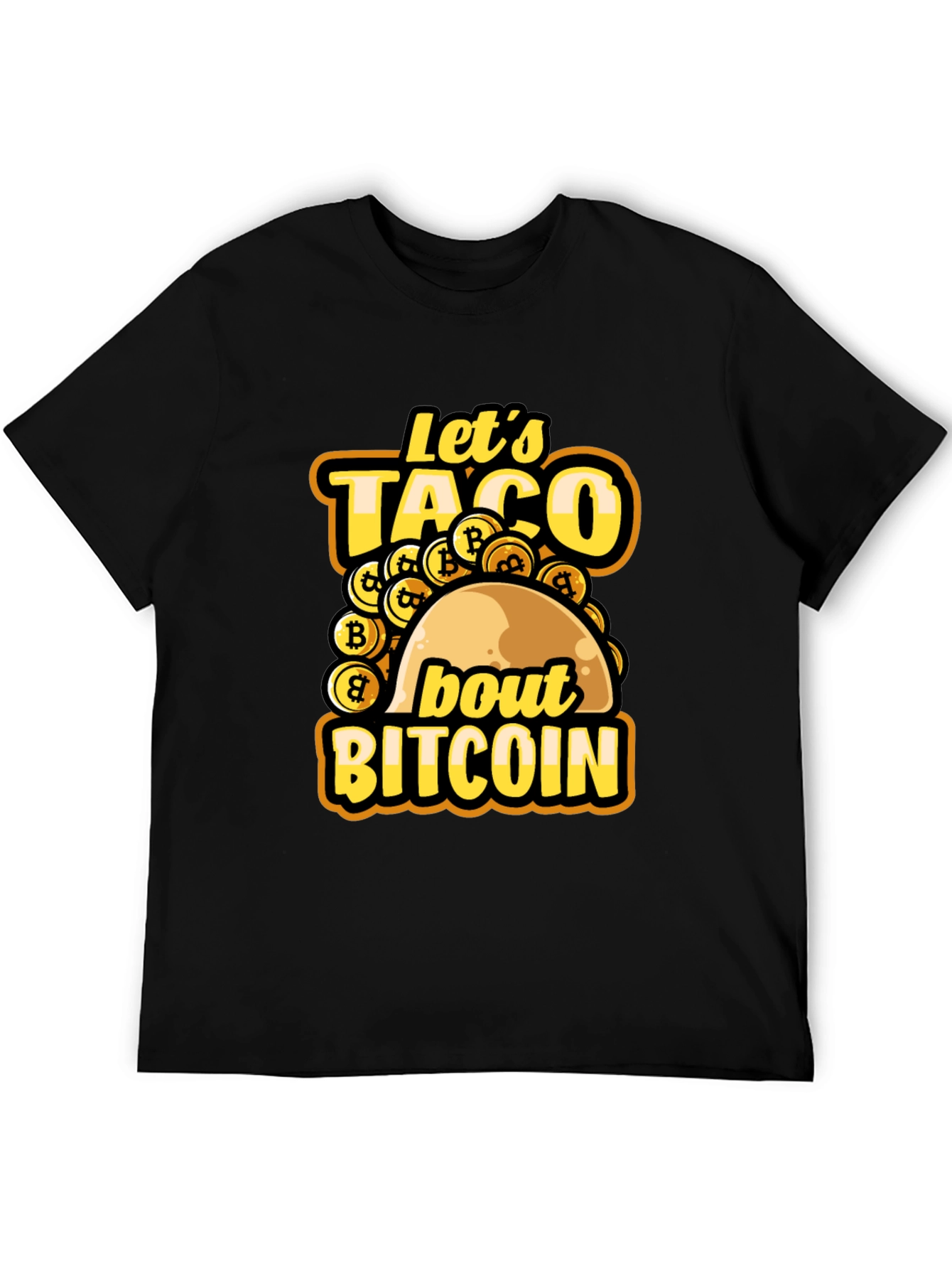 Lets Taco About Bitcoin Black T-Shirt