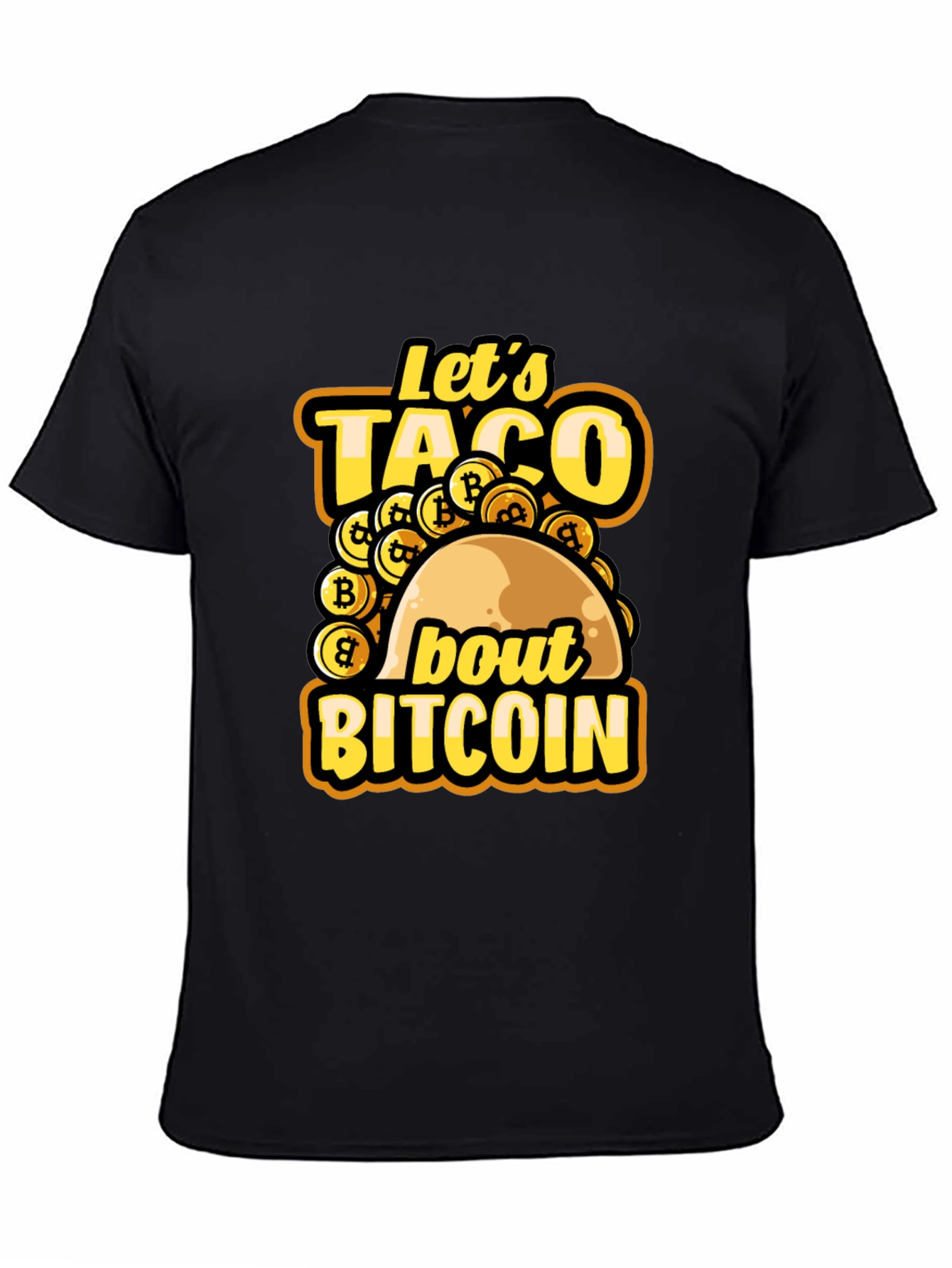 Lets Taco About Bitcoin Black T-Shirt