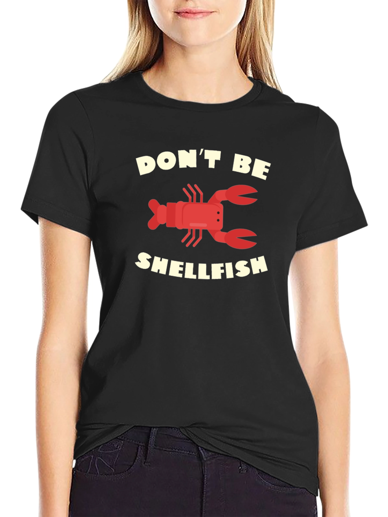 Dont Be Shellfish Graphic T-Shirt Funny Lobster Tee