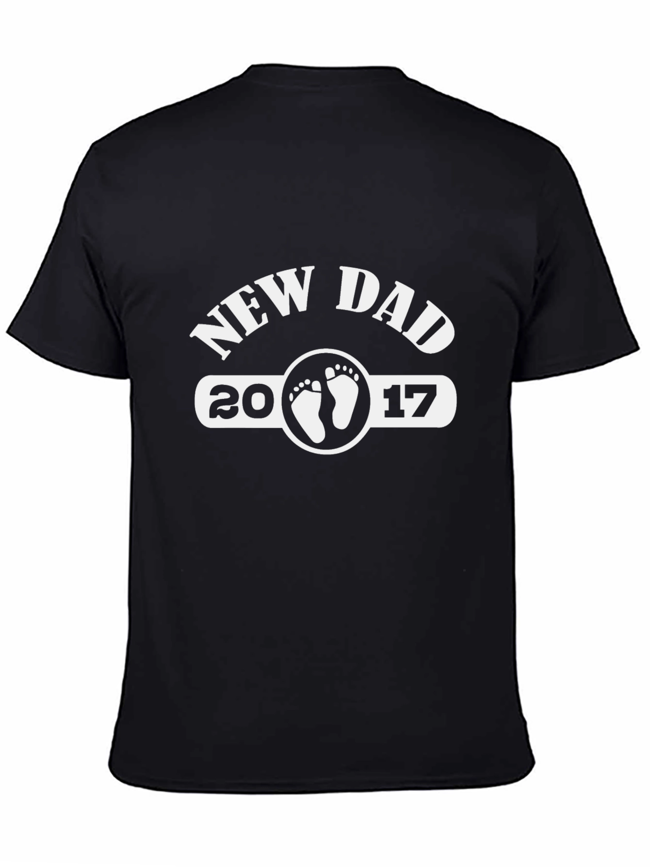 New Dad 2017 T-Shirt - Celebrate Fatherhood!