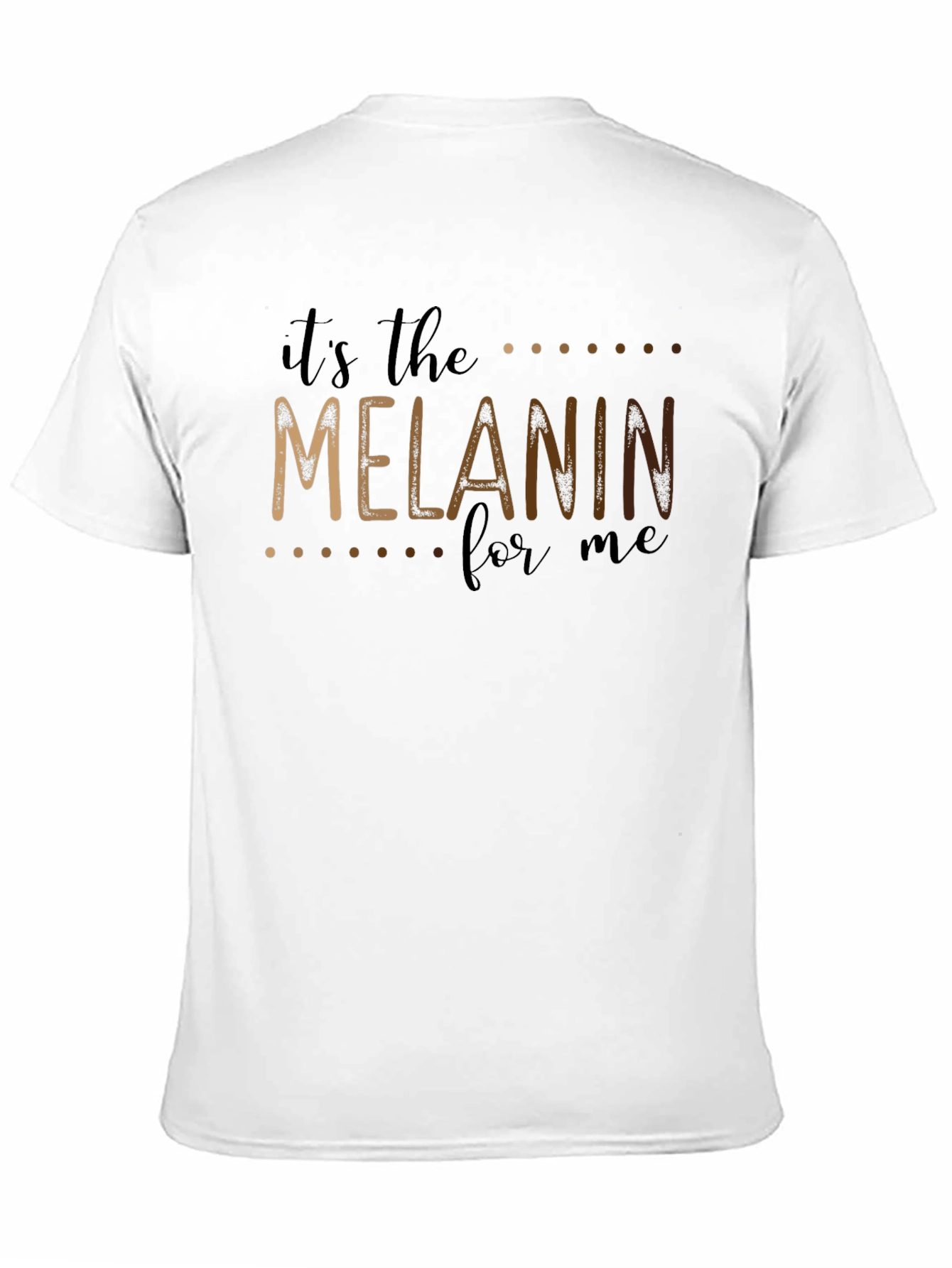 Its the Melanin for Me Black Graphic Tee