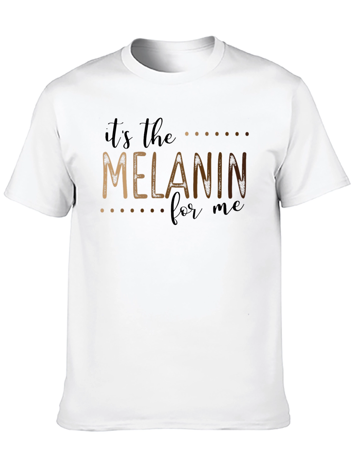 Its the Melanin for Me Black Graphic Tee