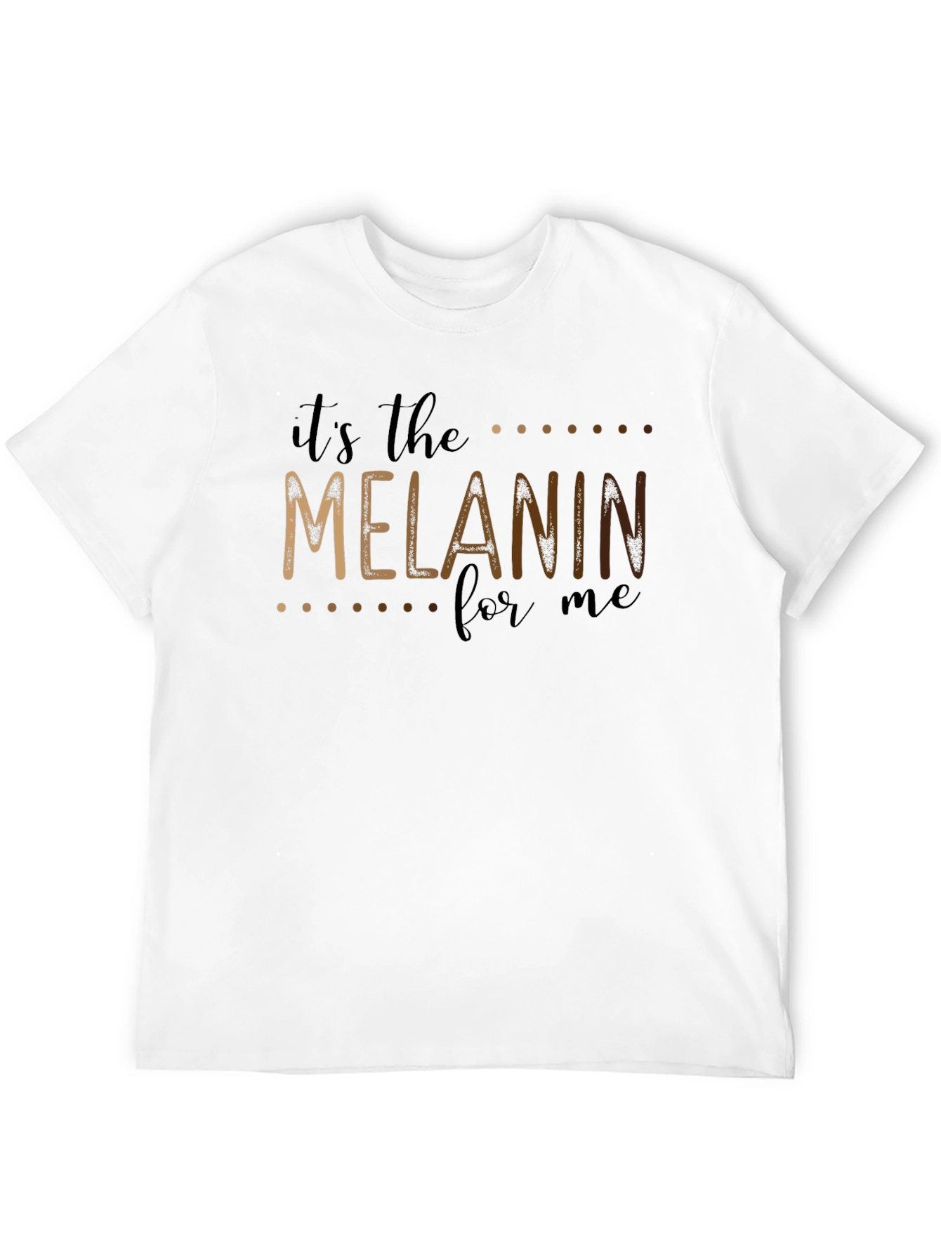 Its the Melanin for Me Black Graphic Tee