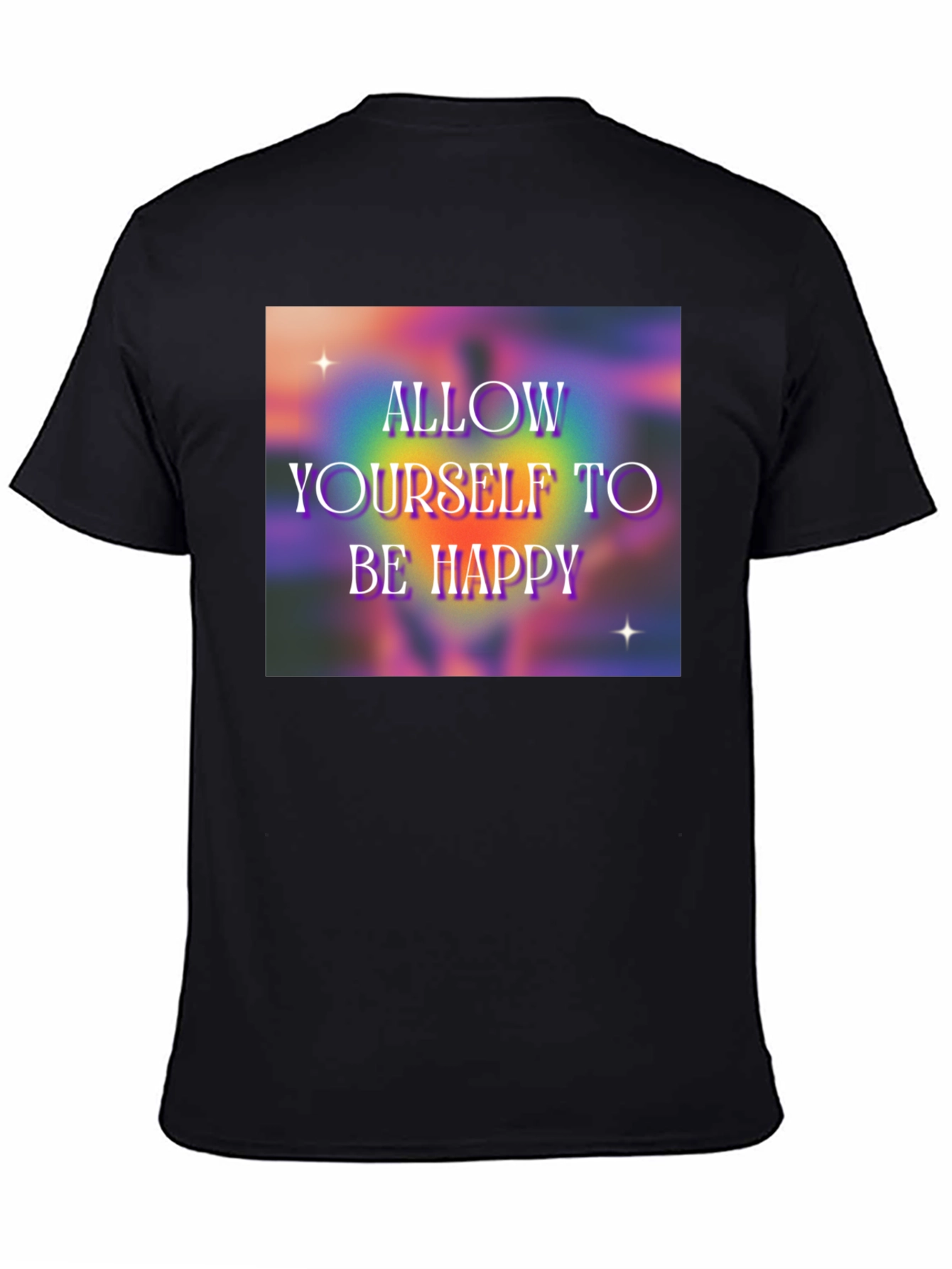 Allow Yourself to Be Happy Graphic T-Shirt