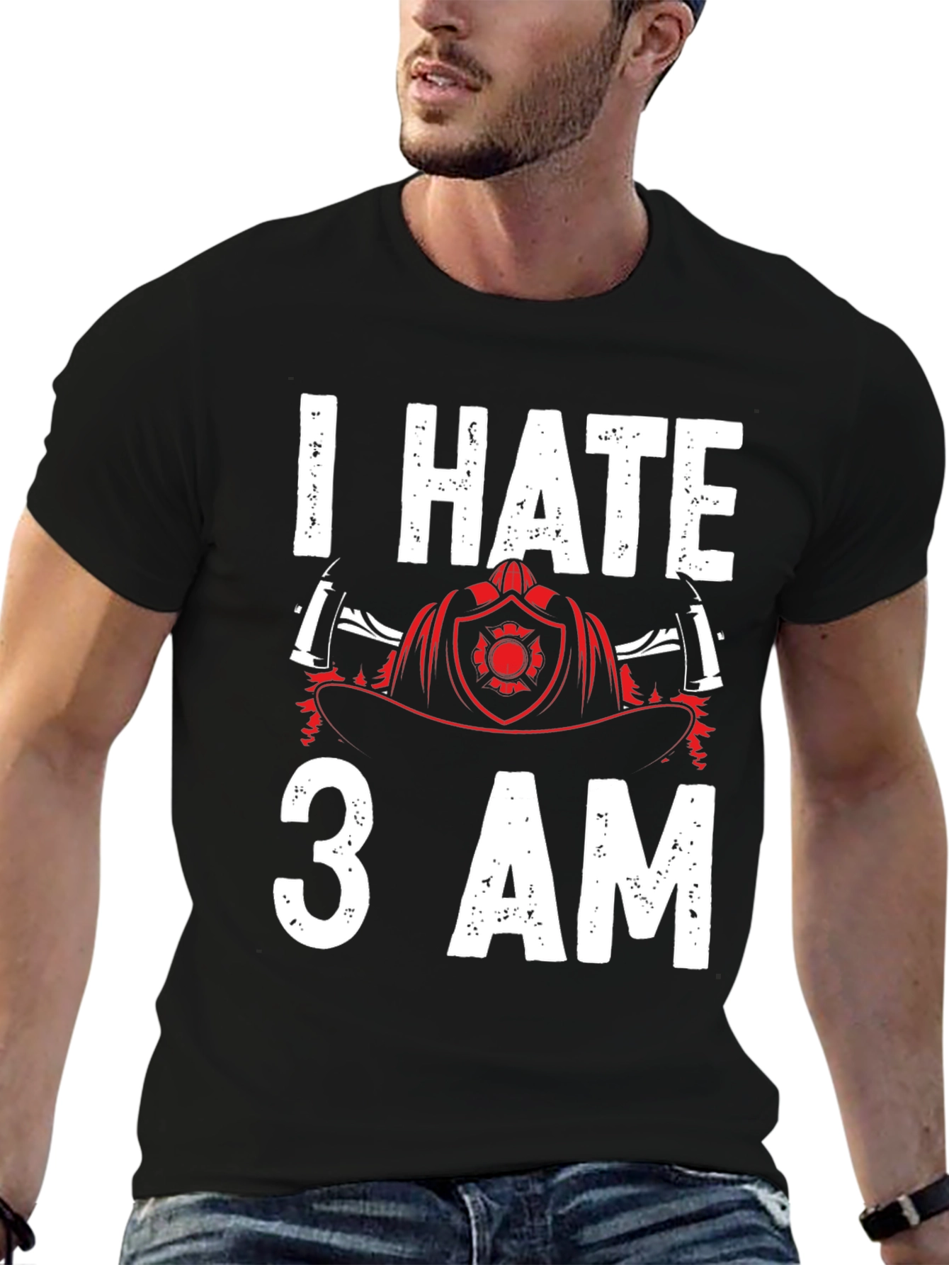 I Hate 3 AM Firefighter T-Shirt