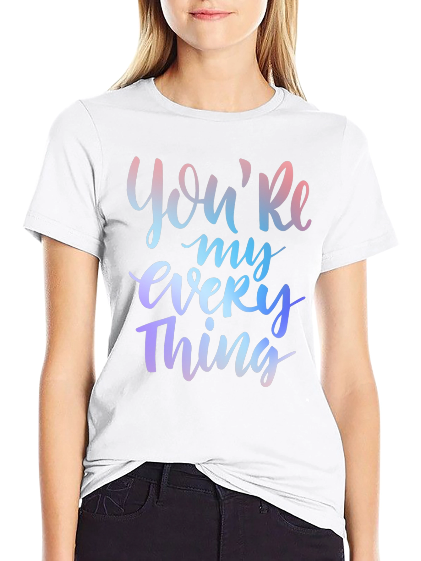 Youre My Everything Graphic T-Shirt - Black
