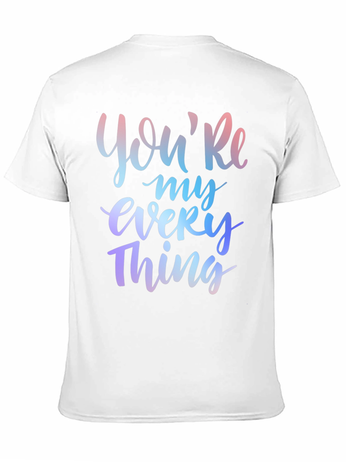 Youre My Everything Graphic T-Shirt - Black