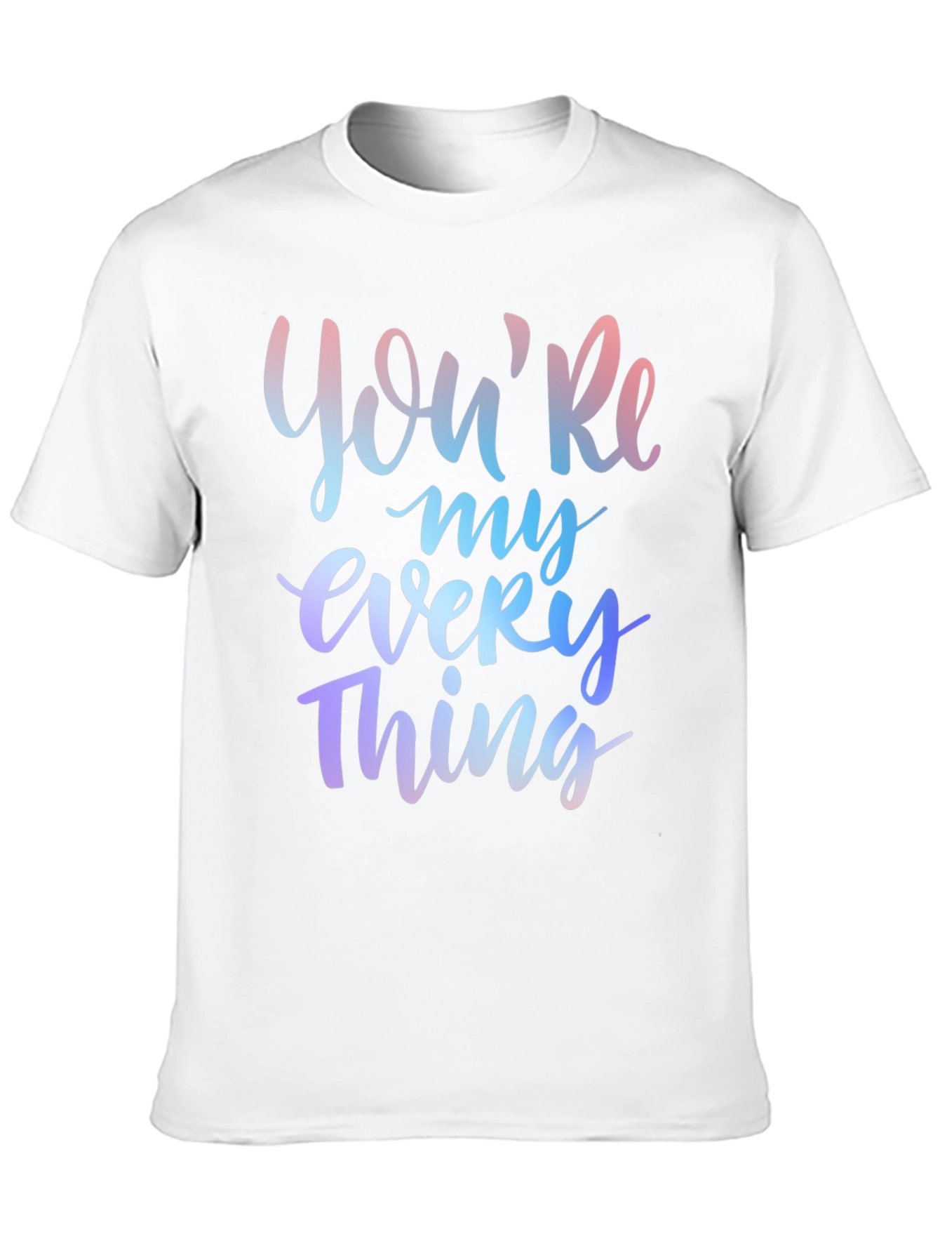 Youre My Everything Graphic T-Shirt - Black