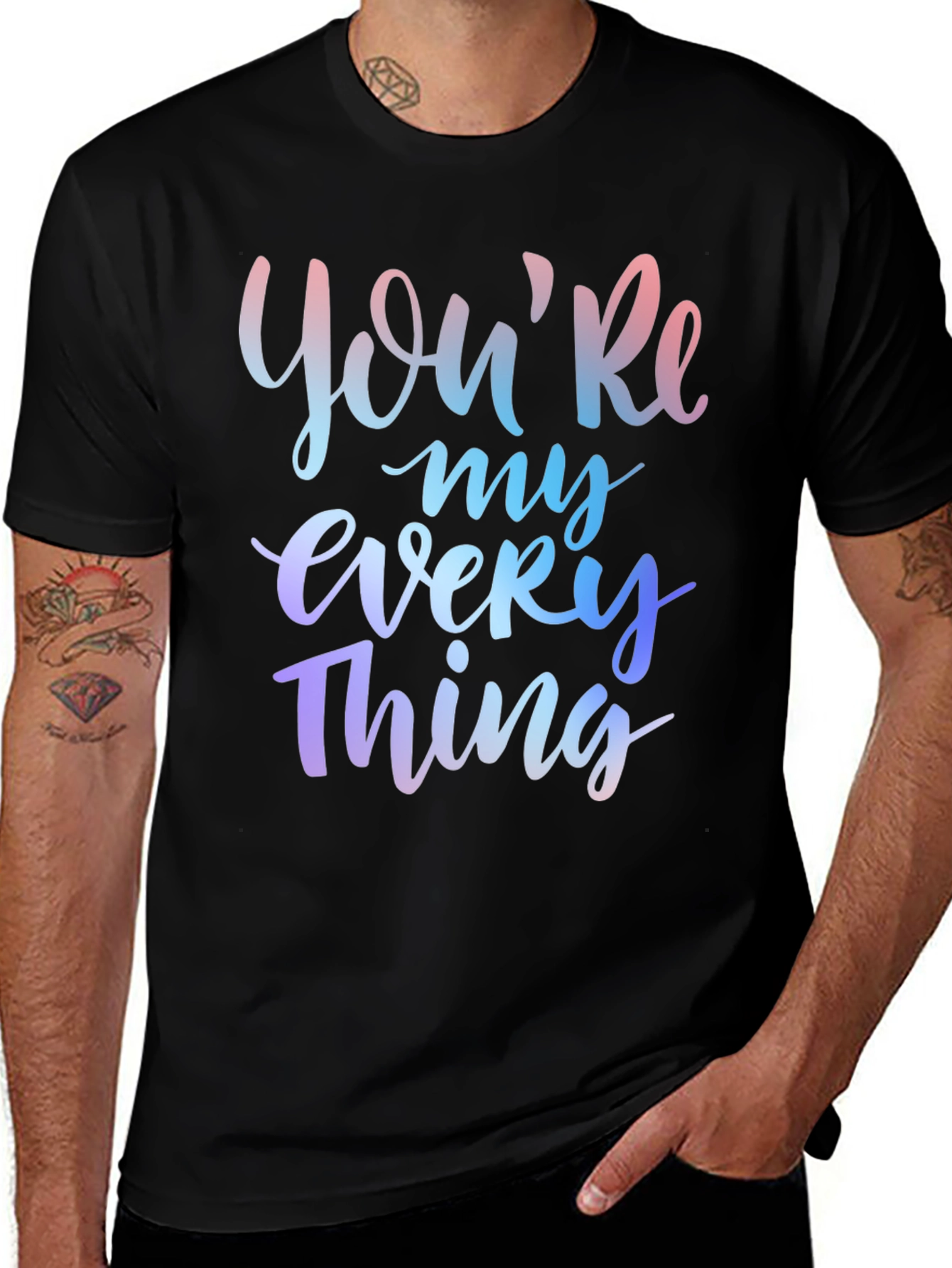 Youre My Everything Graphic T-Shirt - Black