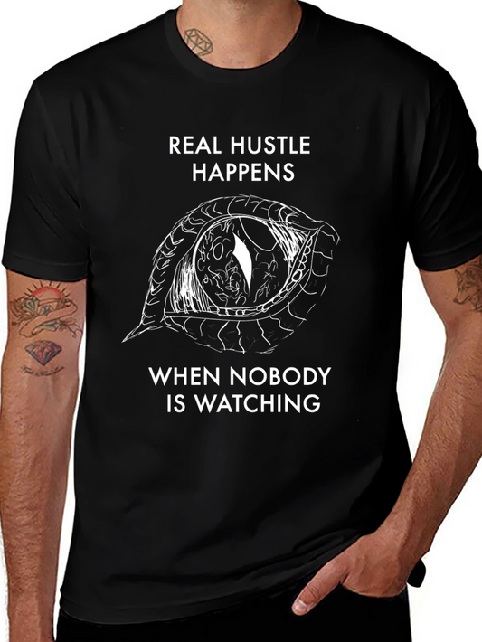 Real Hustle Happens T-Shirt Eye Graphic Tee