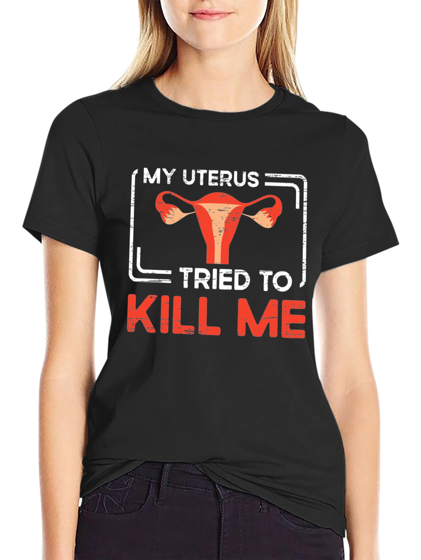My Uterus Tried To Kill Me Graphic Tee