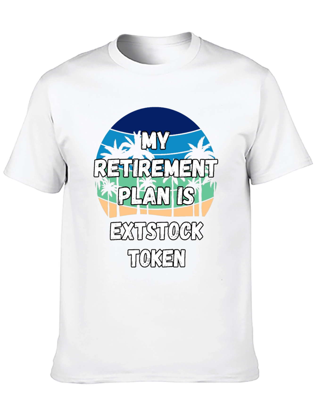 My Retirement Plan EXTSTOCK TOKEN Black T-Shirt
