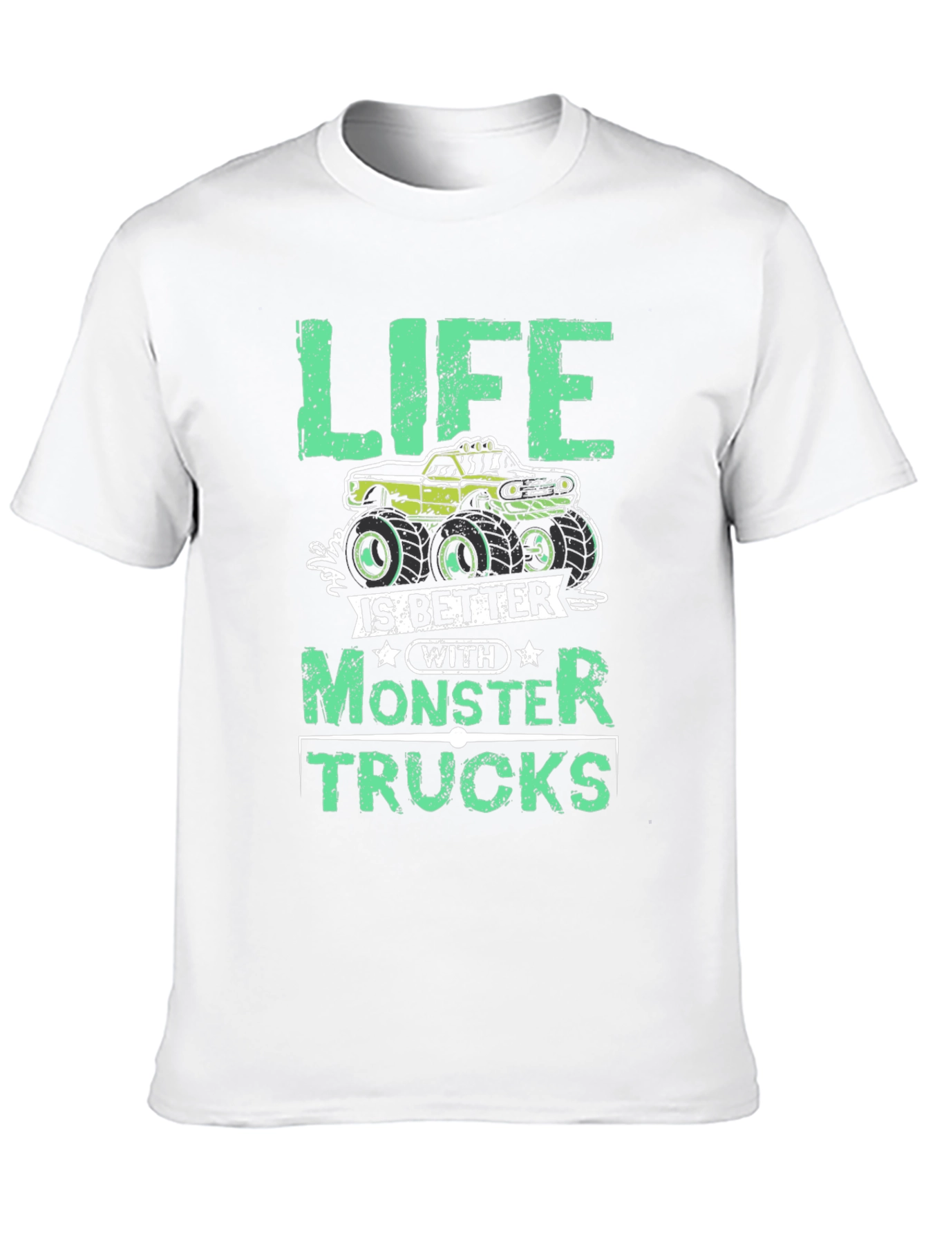 Life Is Better With Monster Trucks Graphic Tee