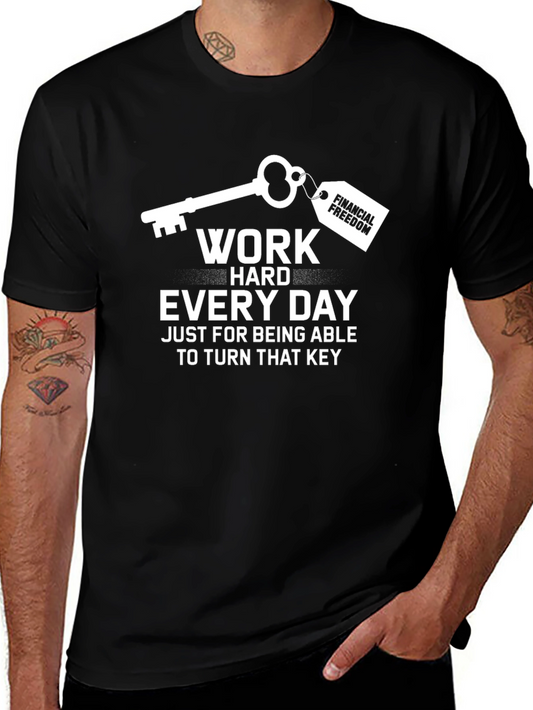 Work Hard for Financial Freedom T-Shirt